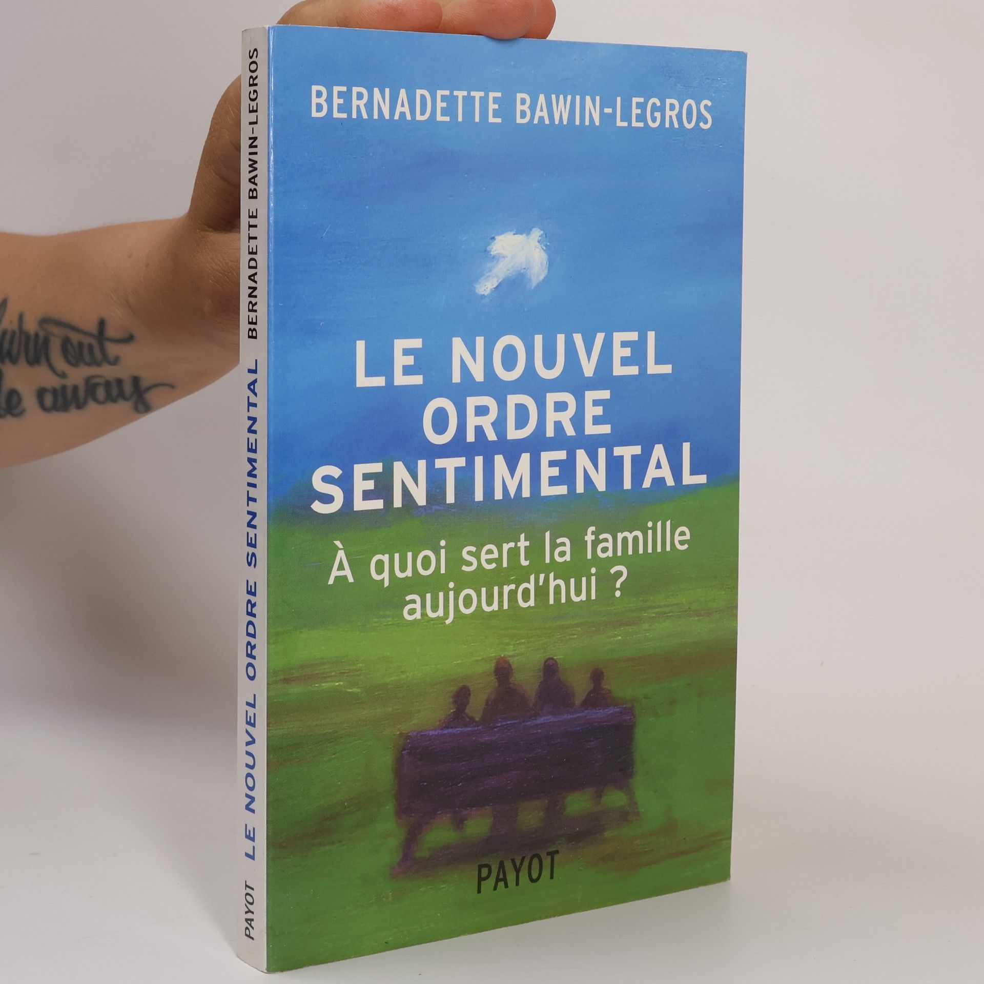 Bernadette Bawin-Legros Le nouvel ordre sentimental