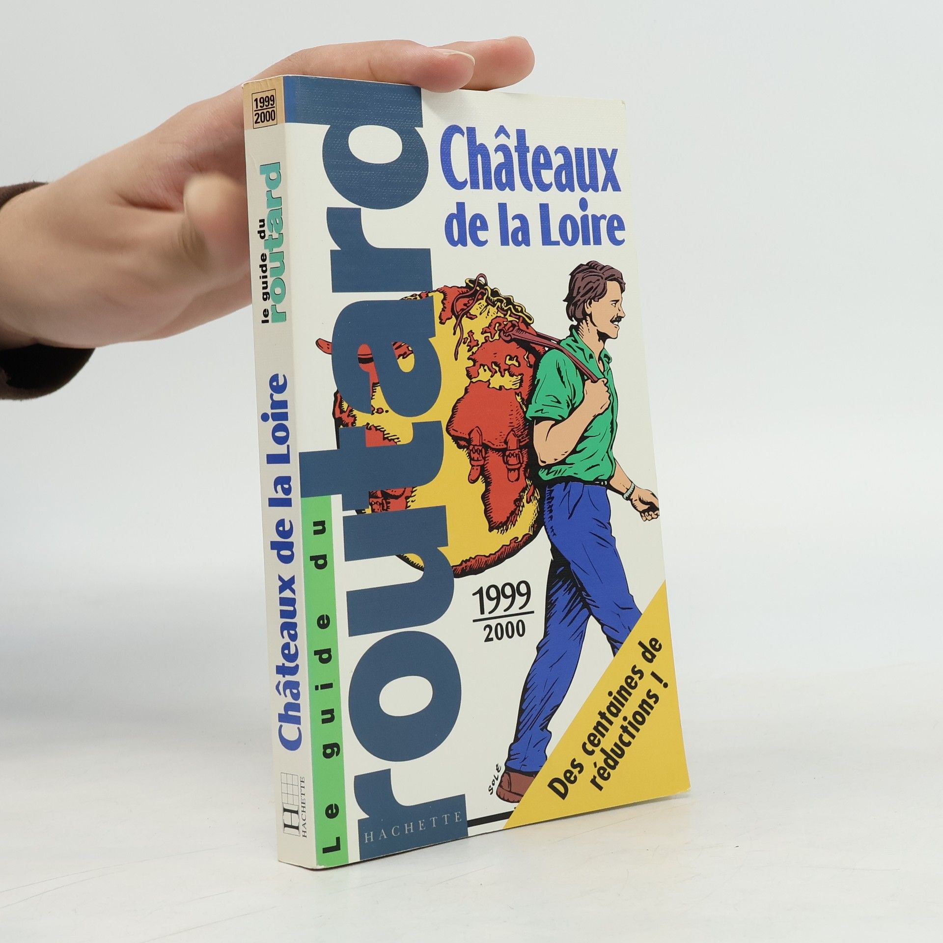 Le Guide du Routard: Châteaux de la Loire