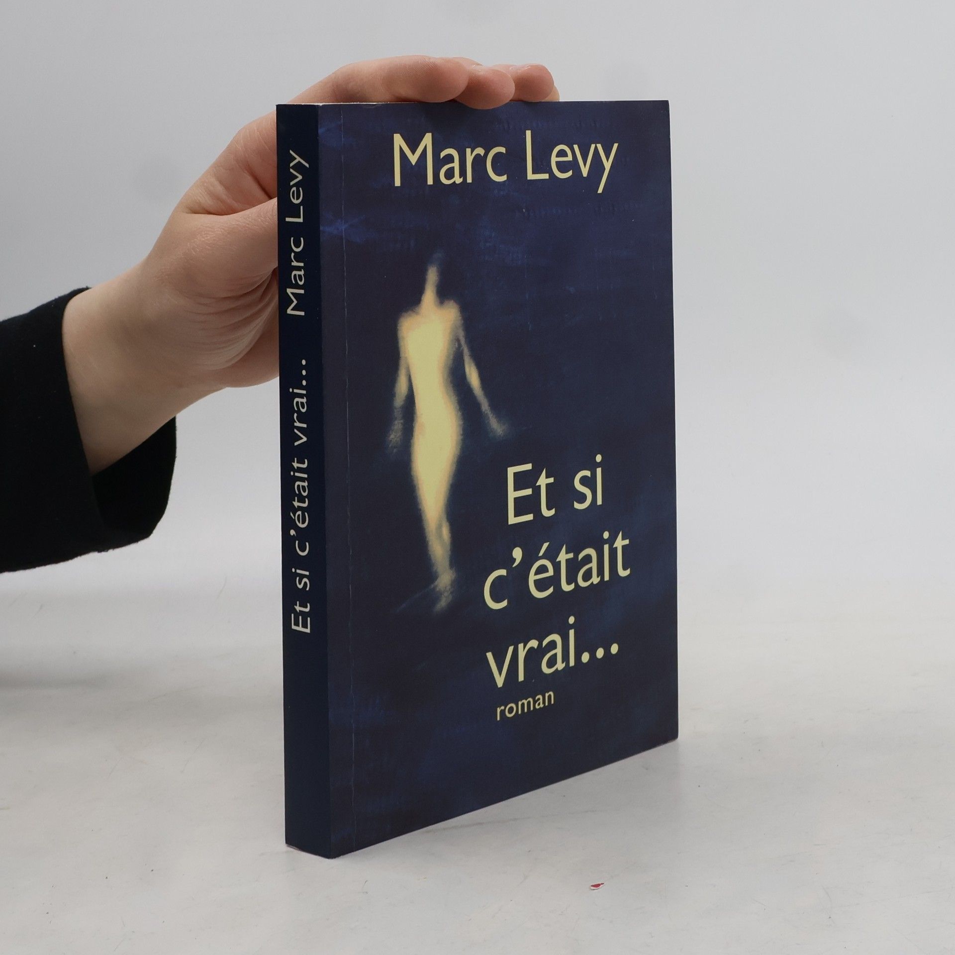Marc Levy Et si c'était vrai...