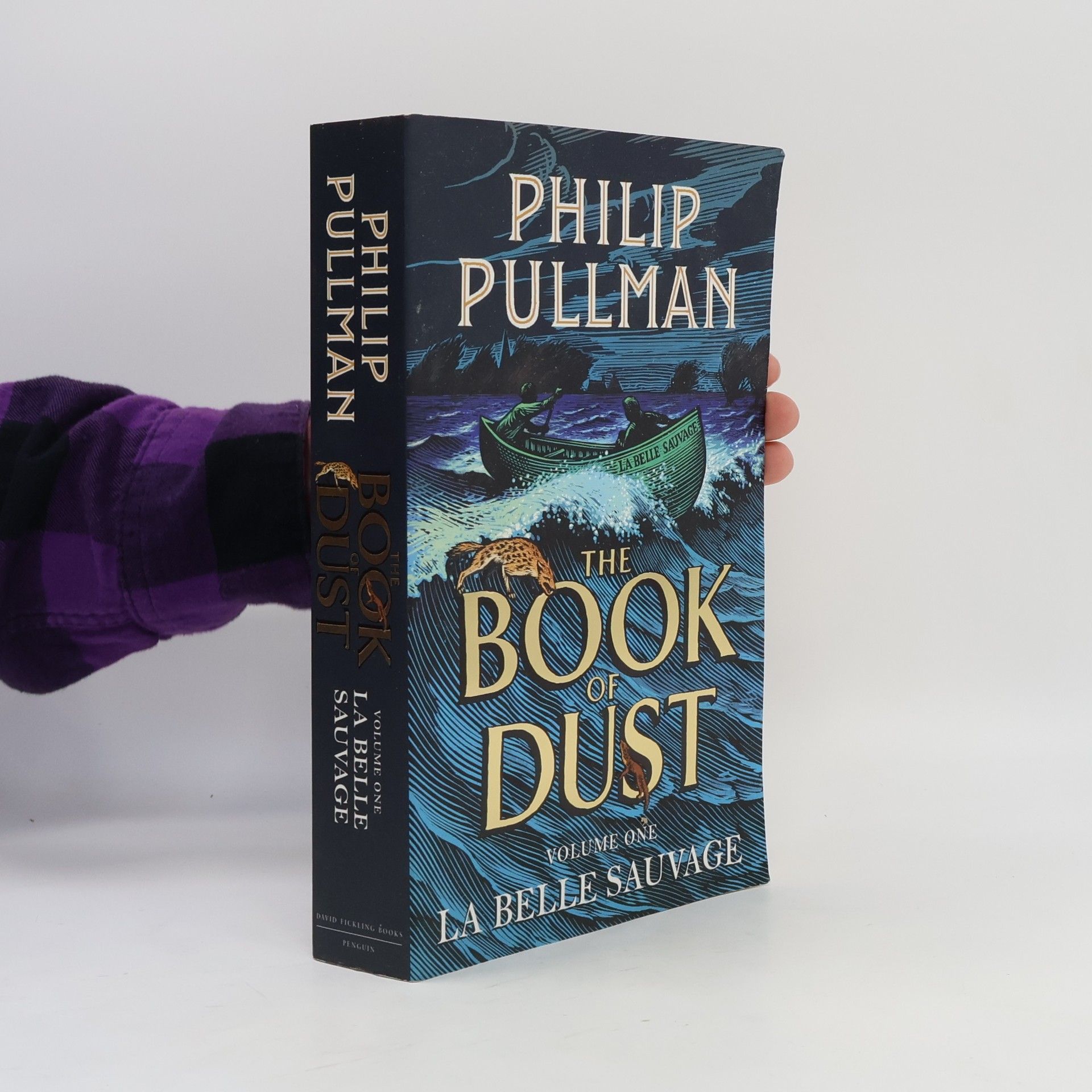 Philip Pullman The book of dust. Volume one, La belle sauvage