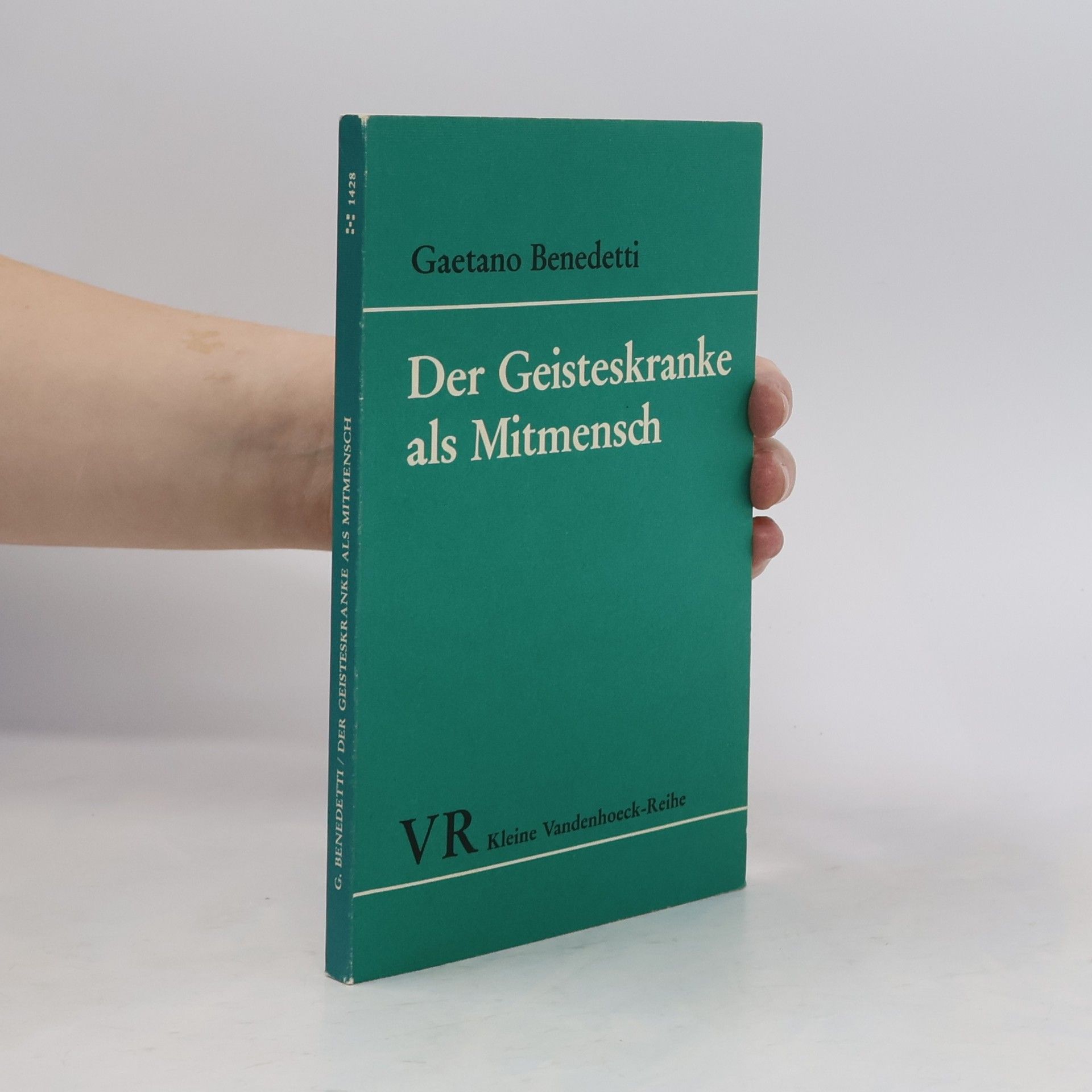 Der Geisteskranke als Mitmensch