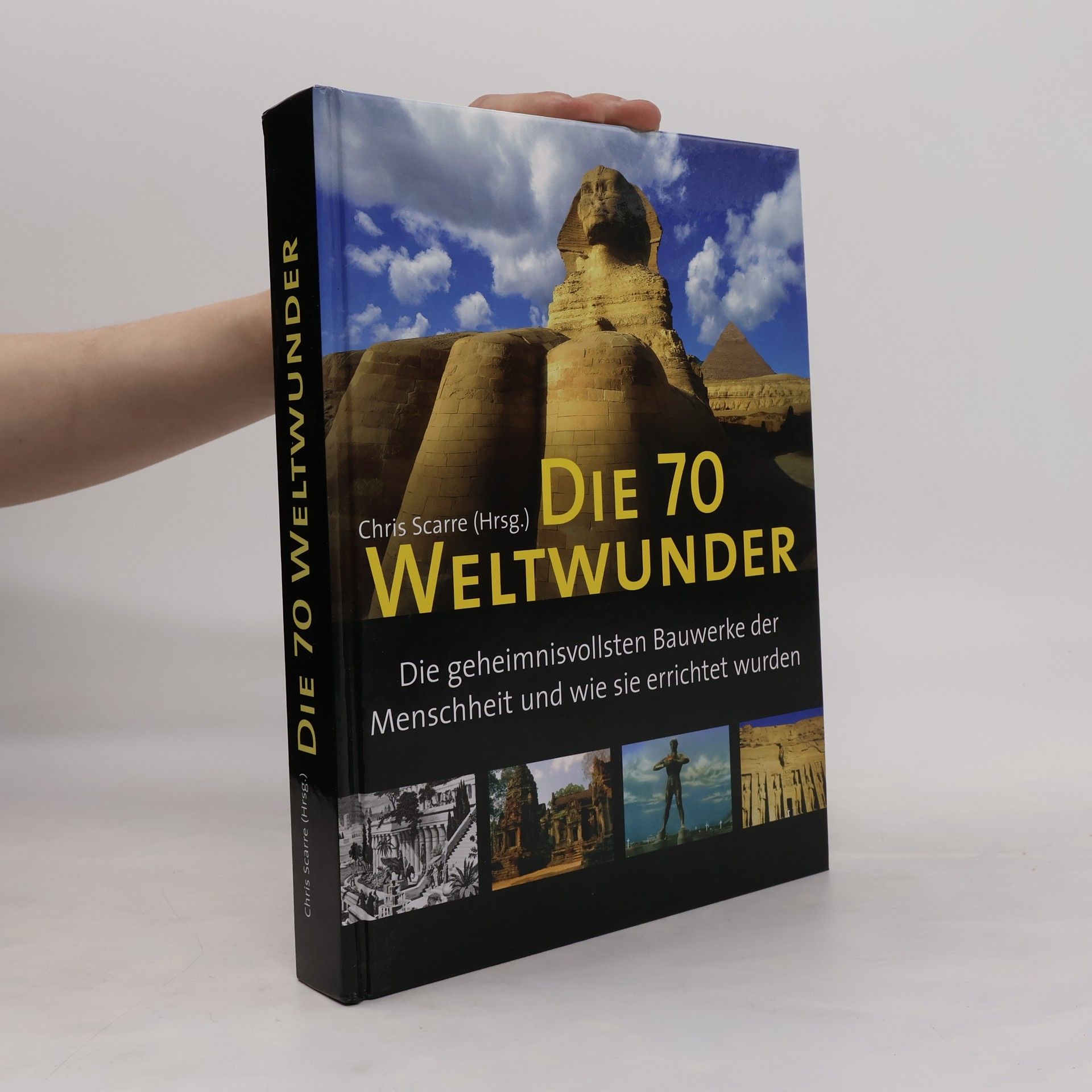 Chris Scarre Die 70 Weltwunder