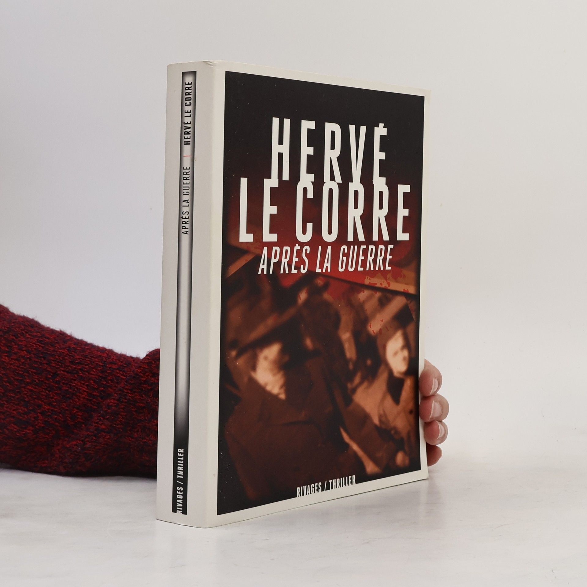 Hervé Le Corre Après la guerre