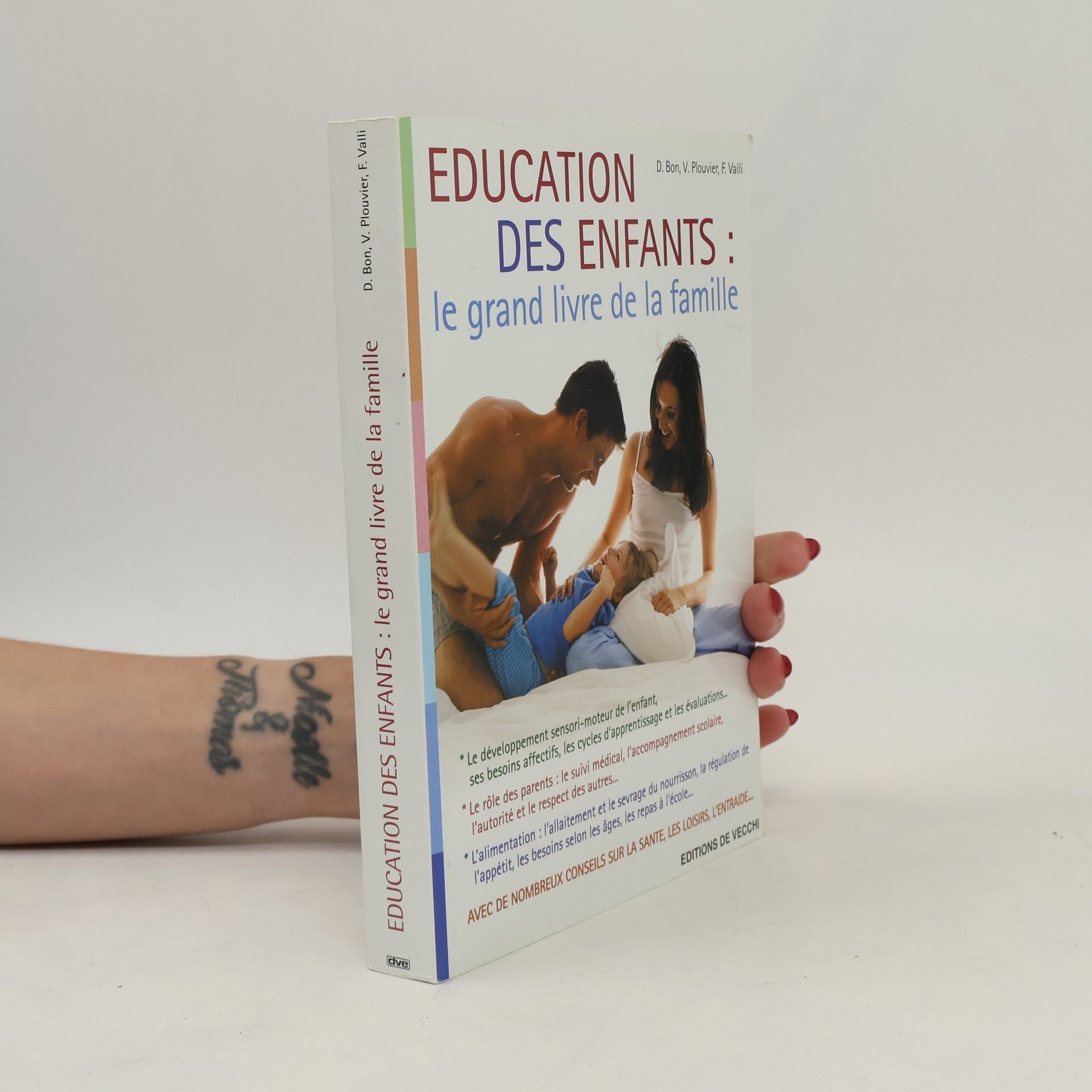 V. Plouvier Éducation des enfants : le grand livre de la famille