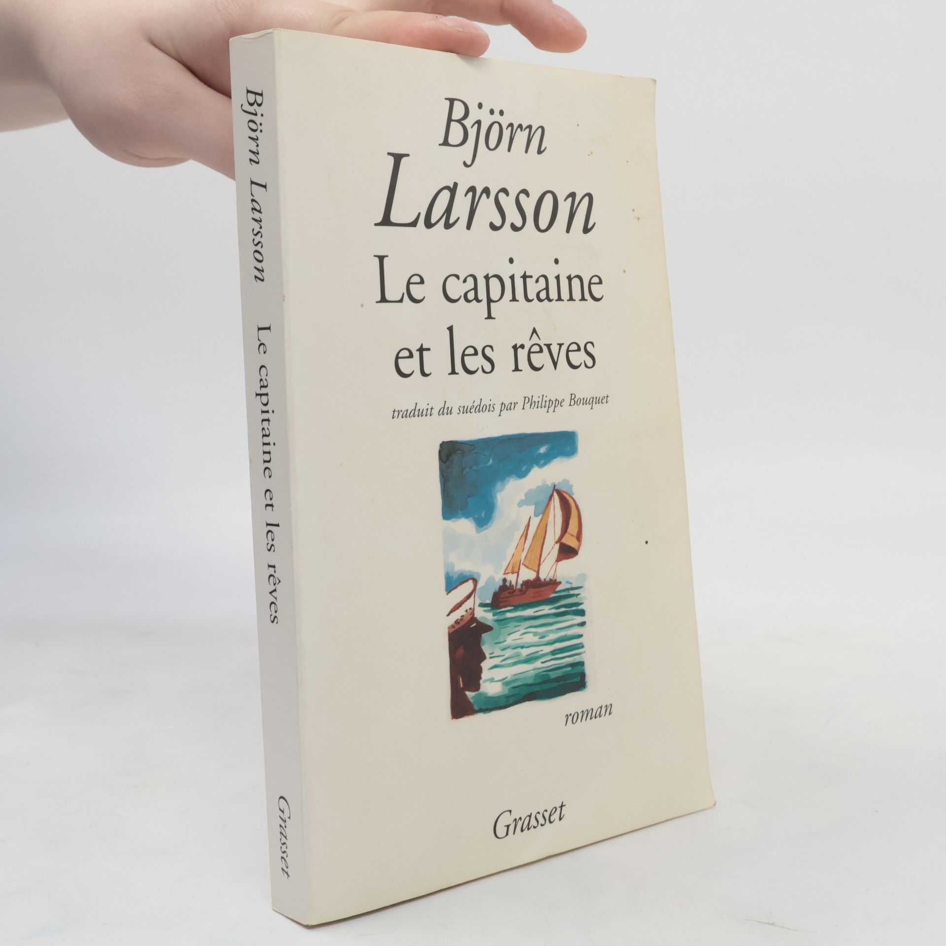 Philippe Bouquet Le capitaine et les rêves