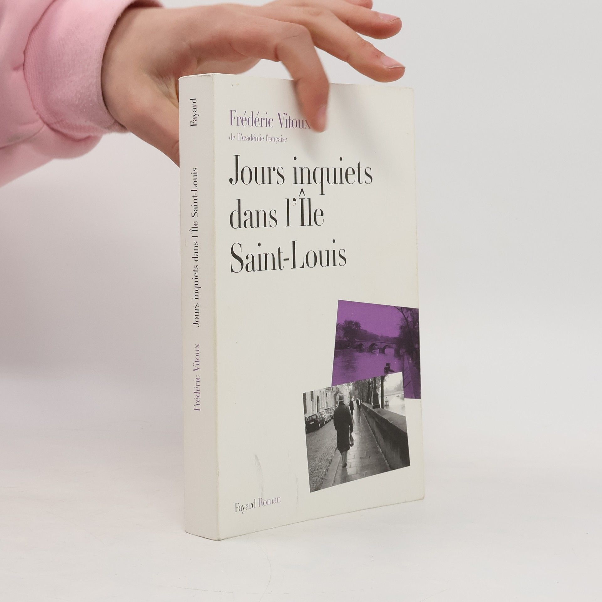 Frédéric Vitoux Jours inquiets dans l'Île Saint-Louis