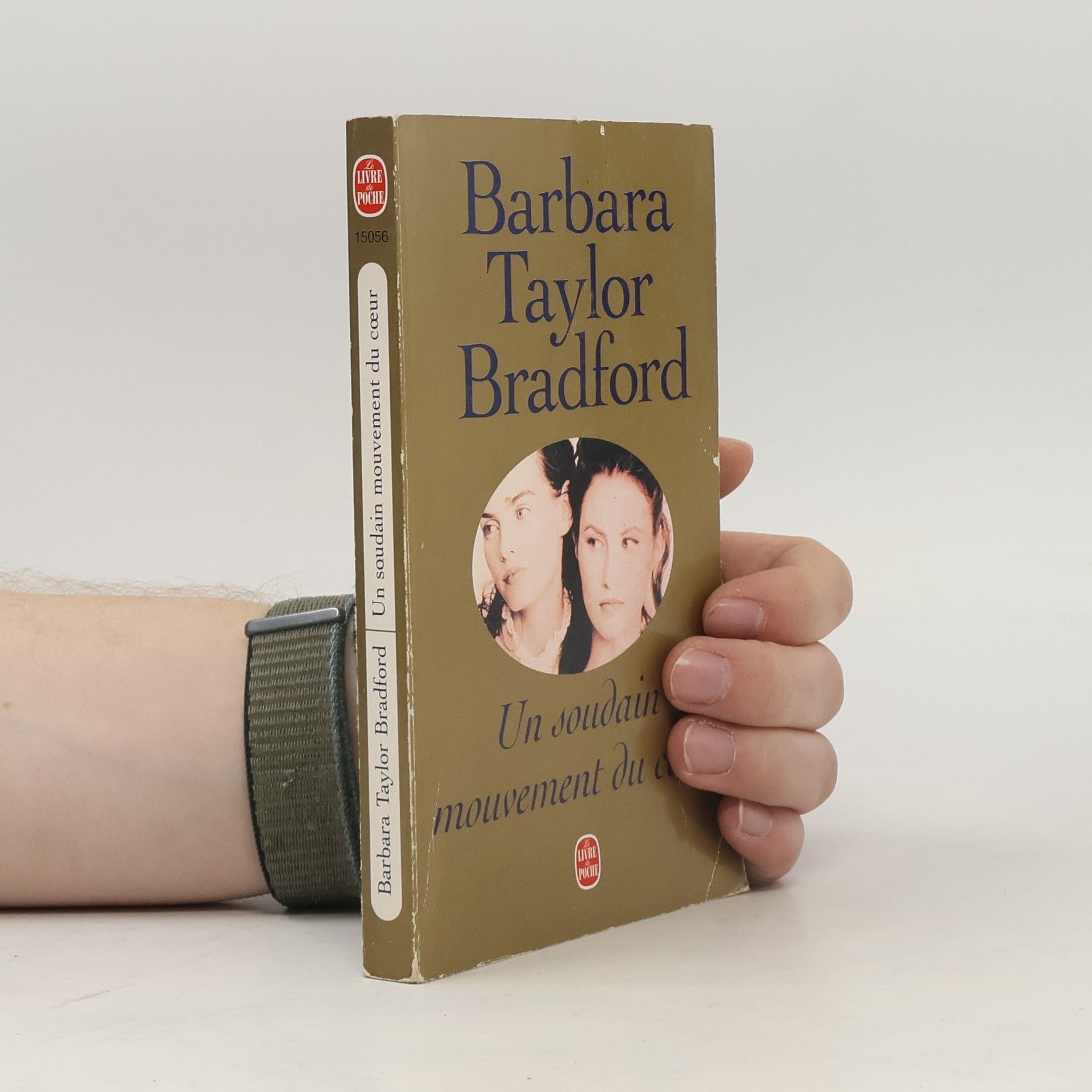 Barbara Taylor Bradford Un soudain mouvement du cœur