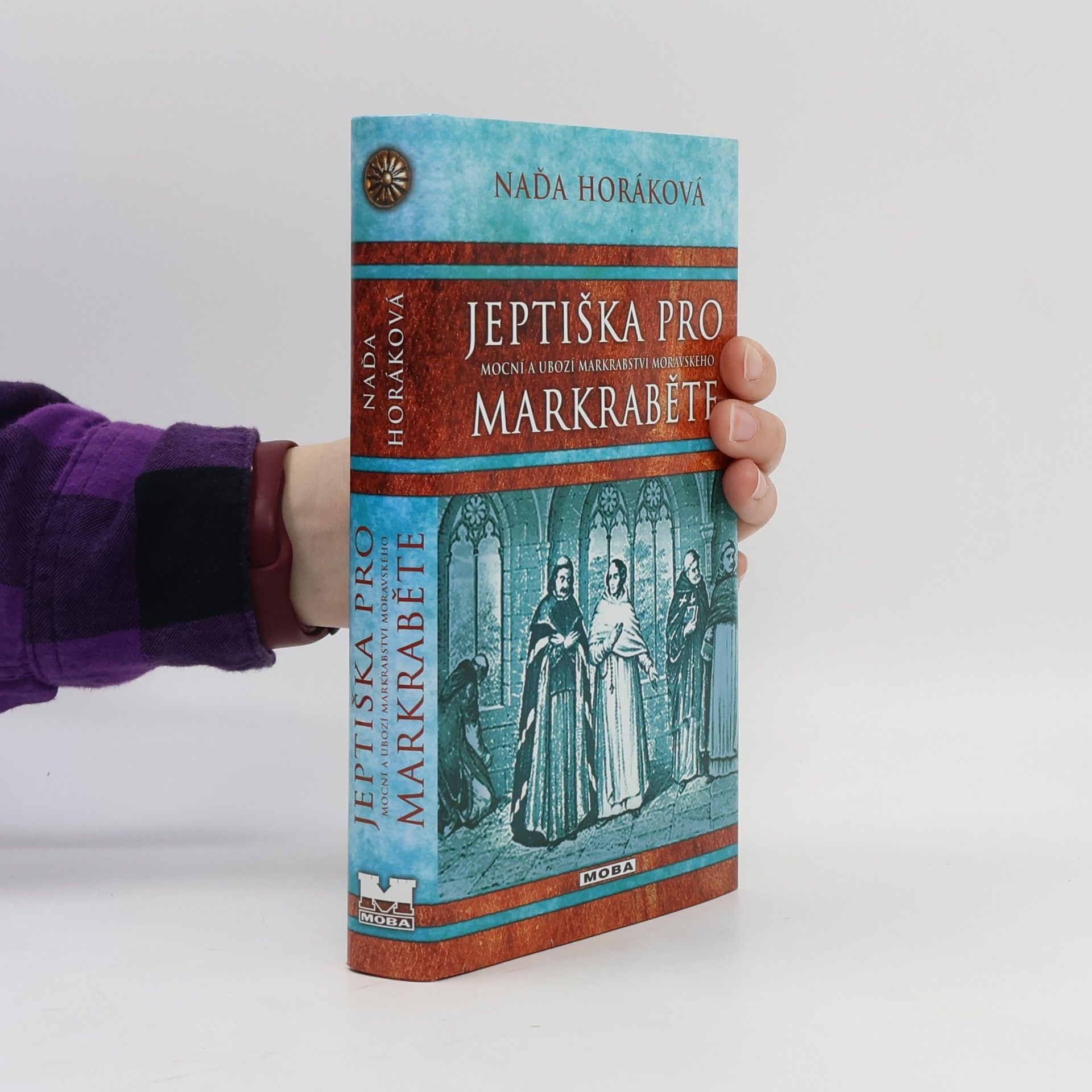 Naďa Horáková Jeptiška pro markraběte