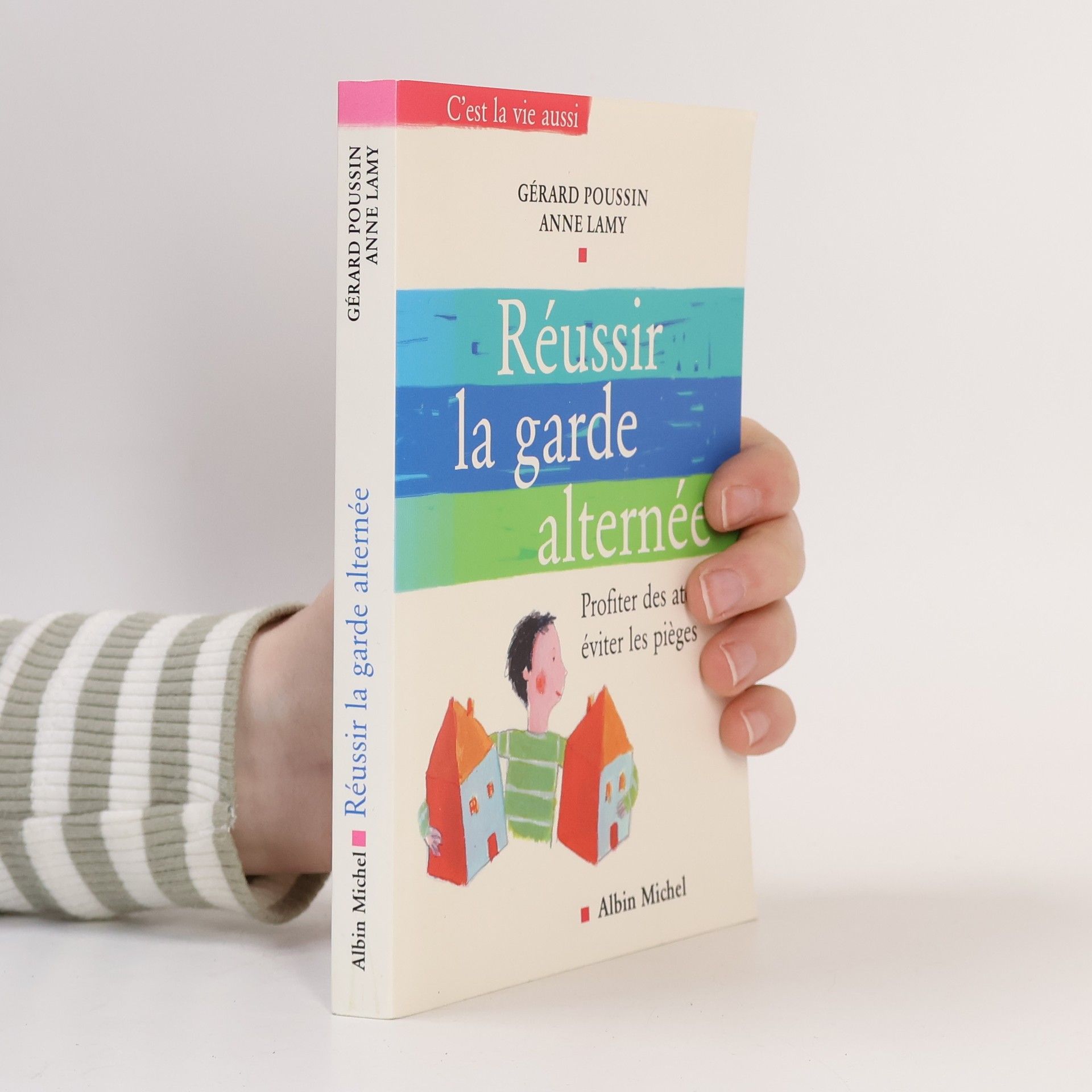 Gérard Poussin Réussir la garde alternée