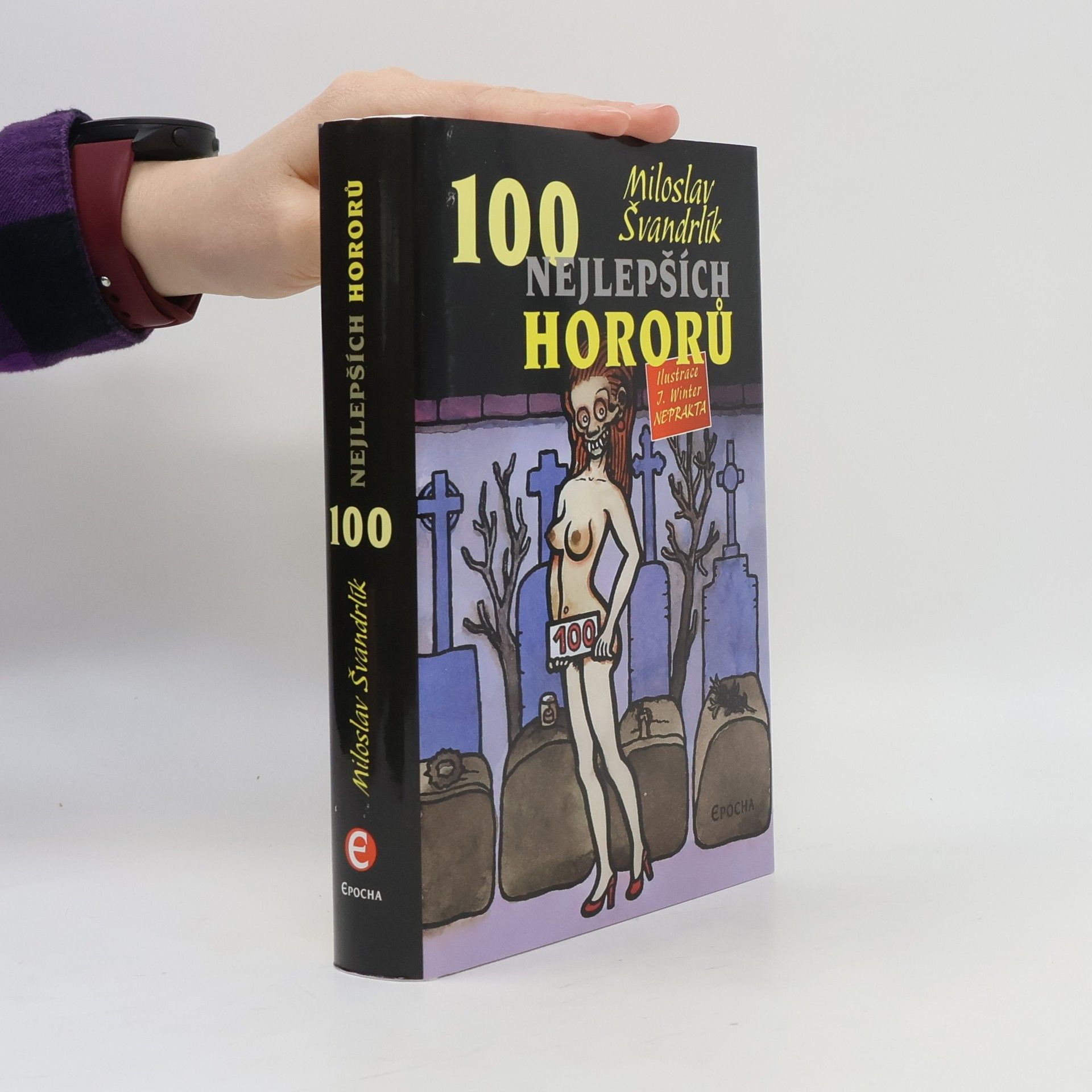 Miloslav Švandrlík 100 nejlepších hororů