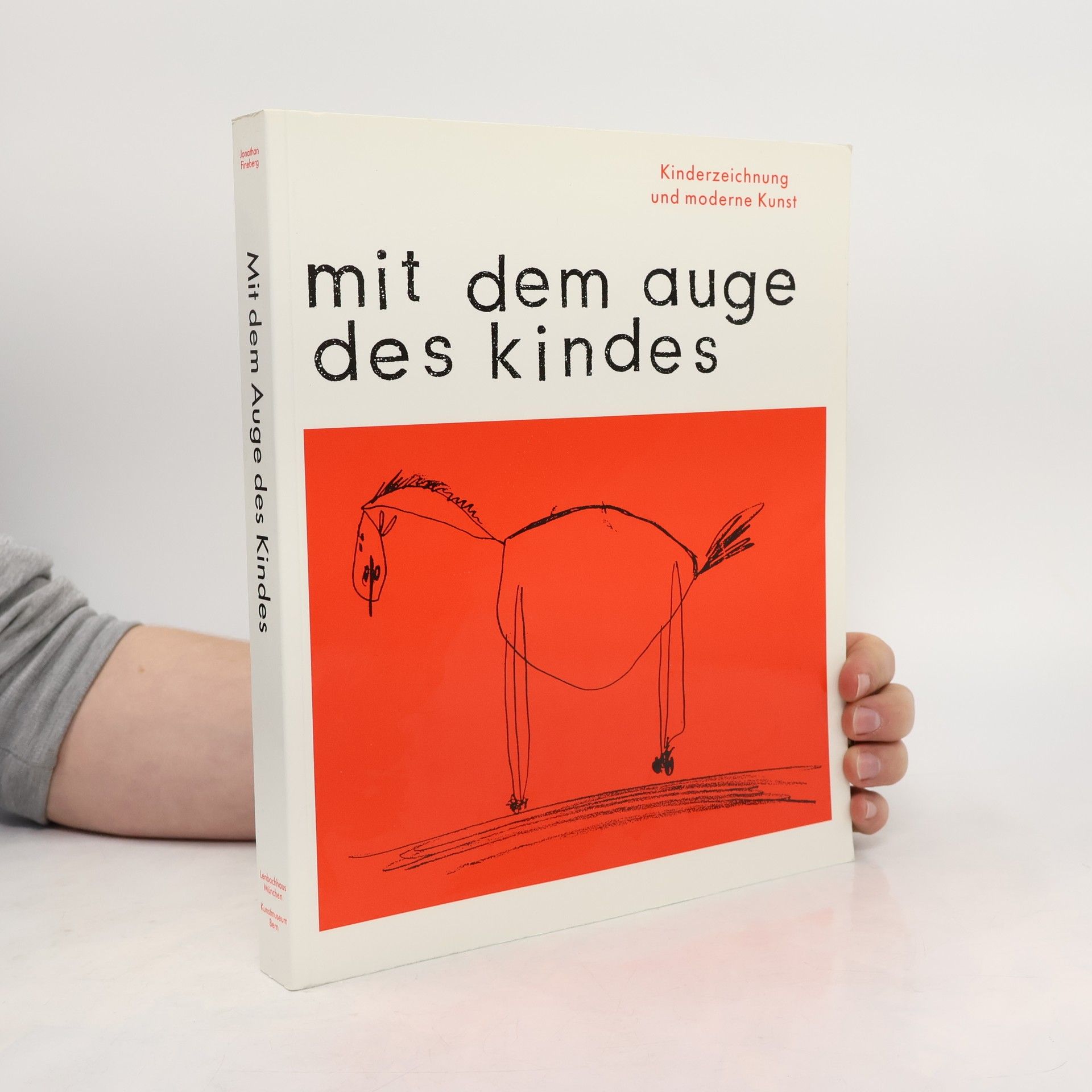 Helmut Friedel Mit dem Auge des Kindes