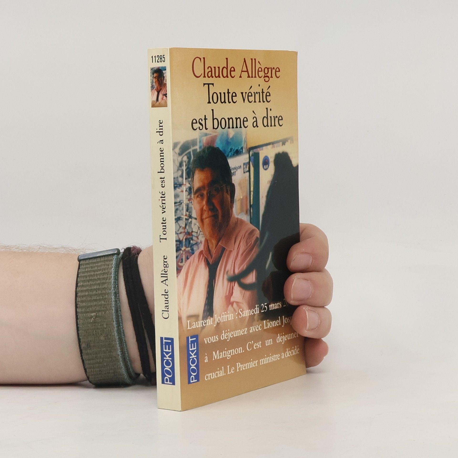 Toute vérité est bonne à dire. Propos d'un homme libre