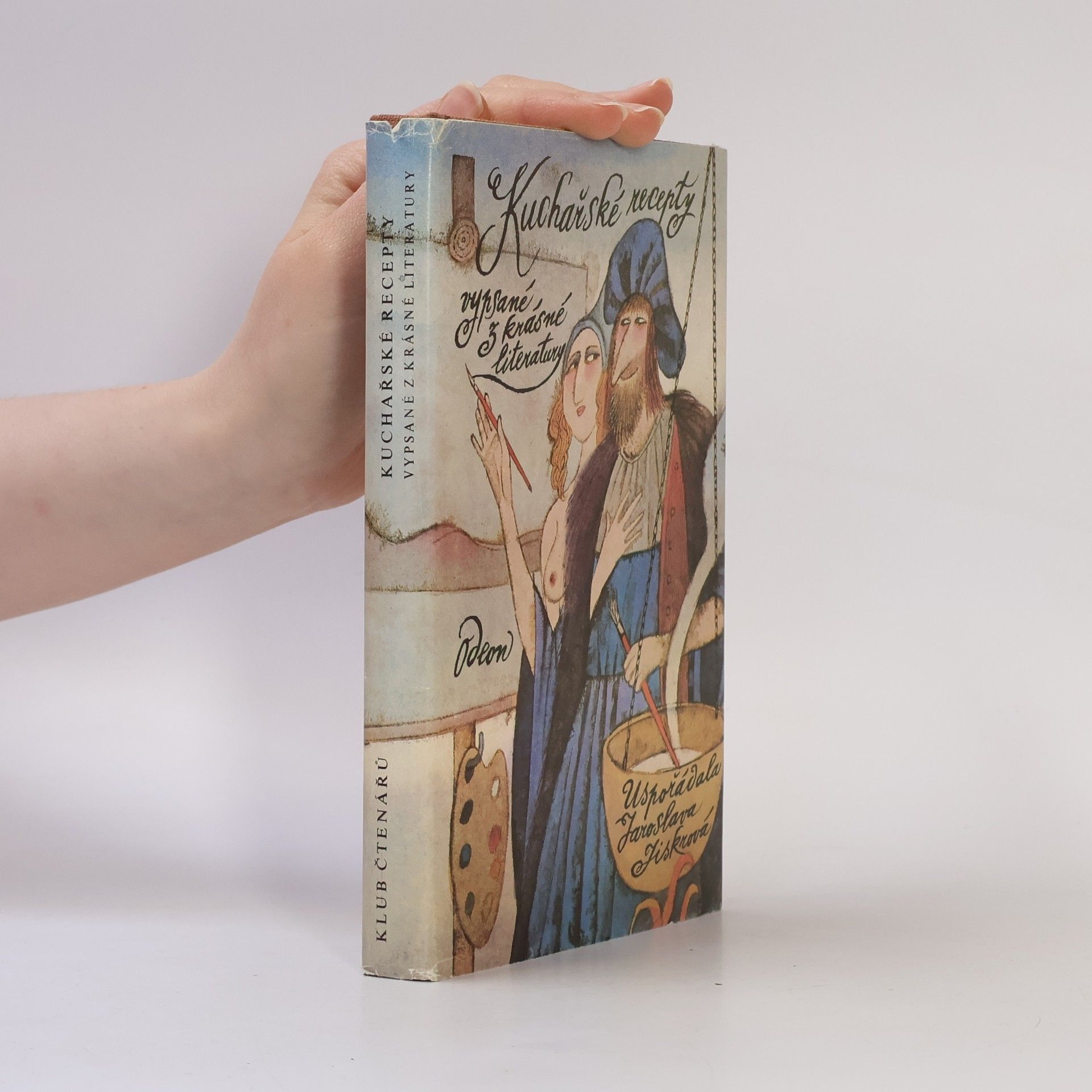 Jaroslava Jiskrová Kuchařské recepty vypsané z krásné literatury