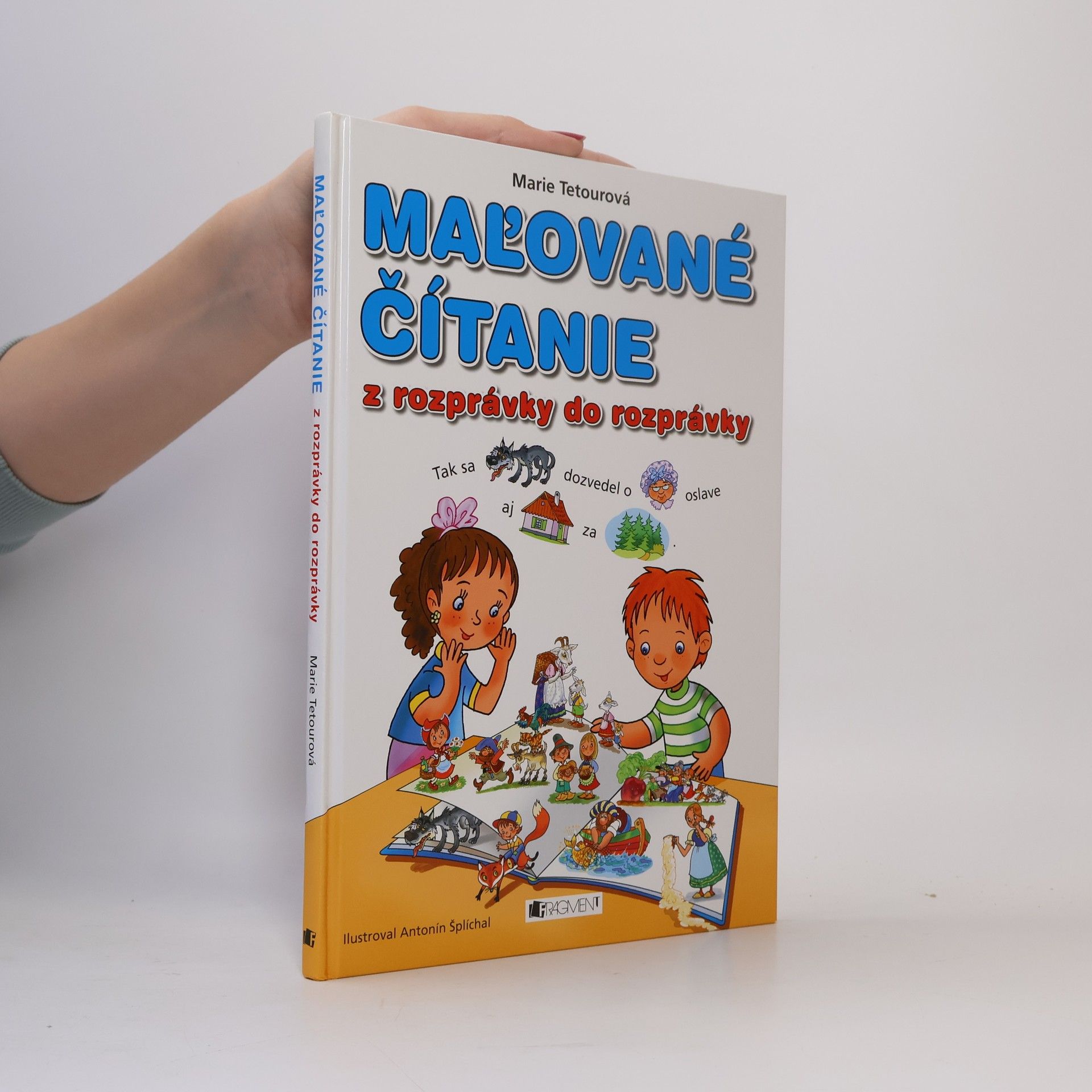 Antonín Šplíchal Maľované čítanie. Z rozprávky do rozprávky