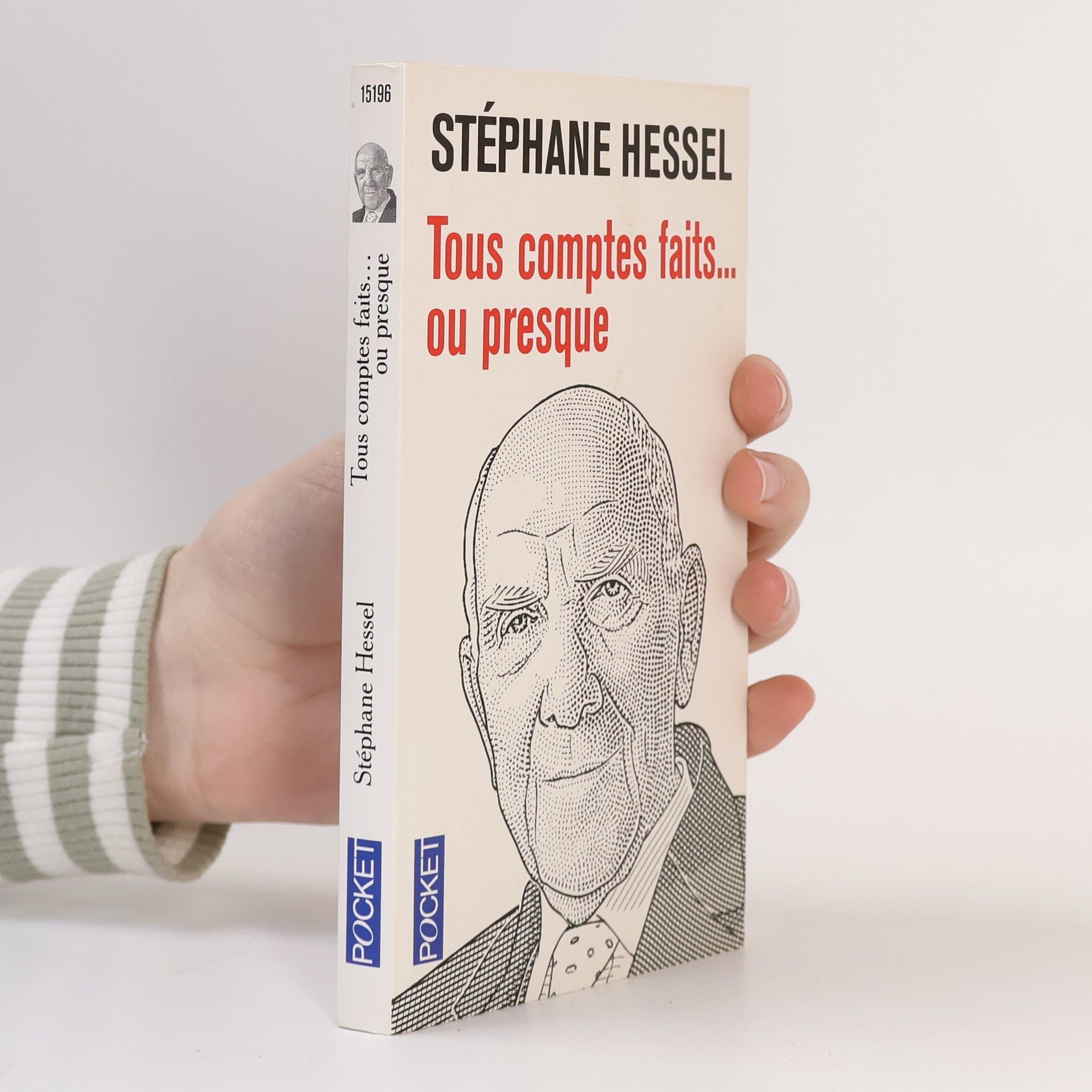 Stéphane Hessel Tous comptes faits... ou presque