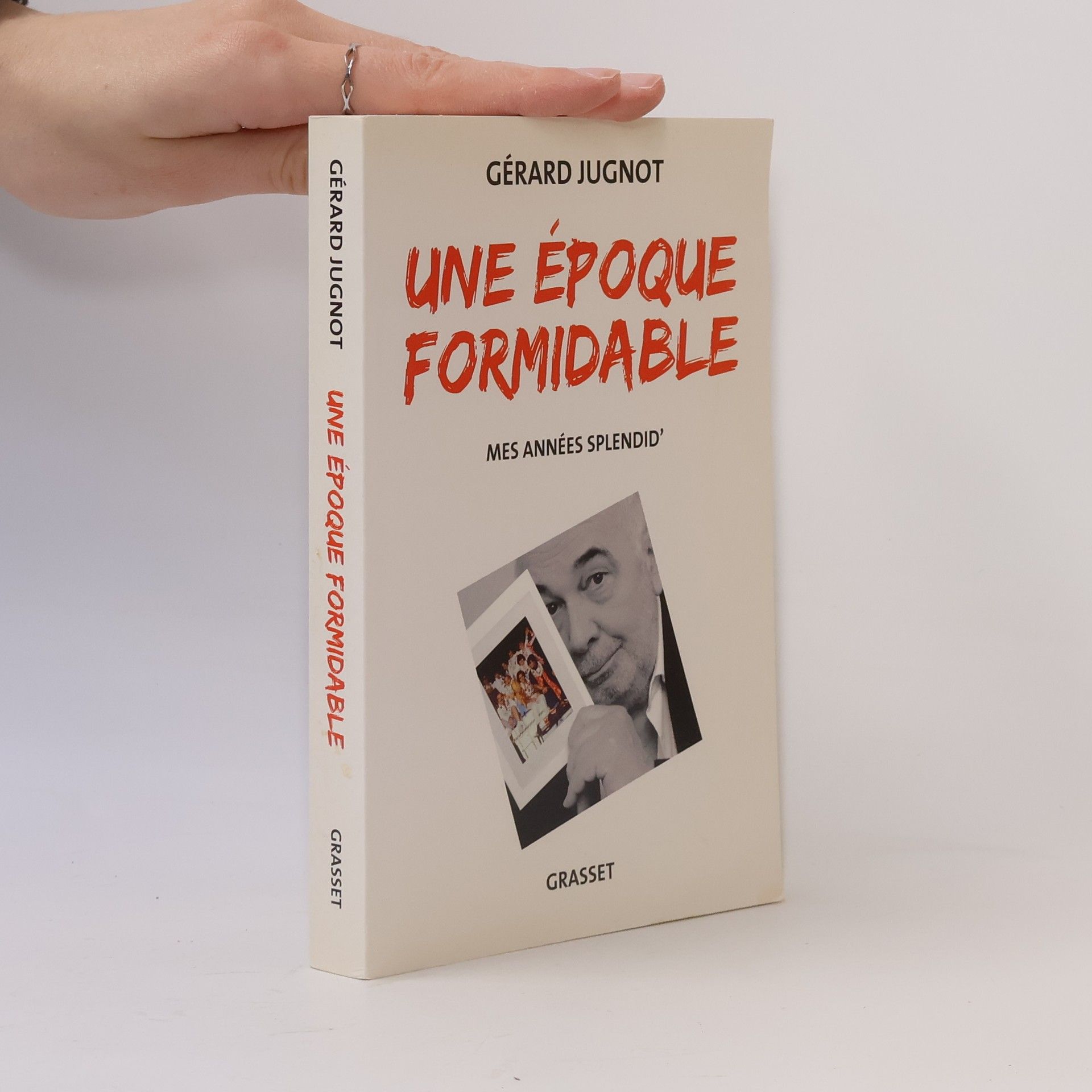 Gérard Jugnot Une époque formidable