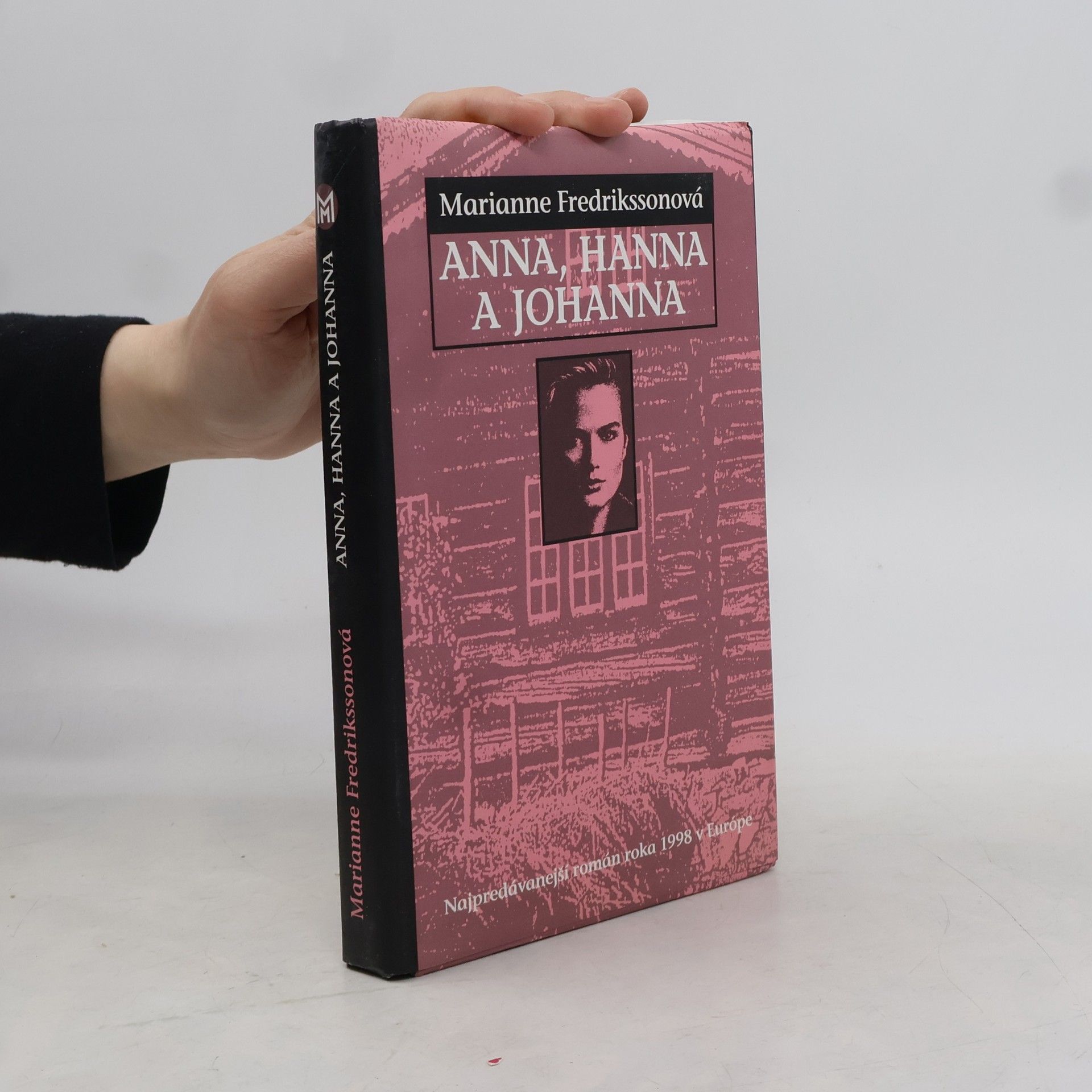 Marianne Fredriksson Anna, Hanna a Johanna
