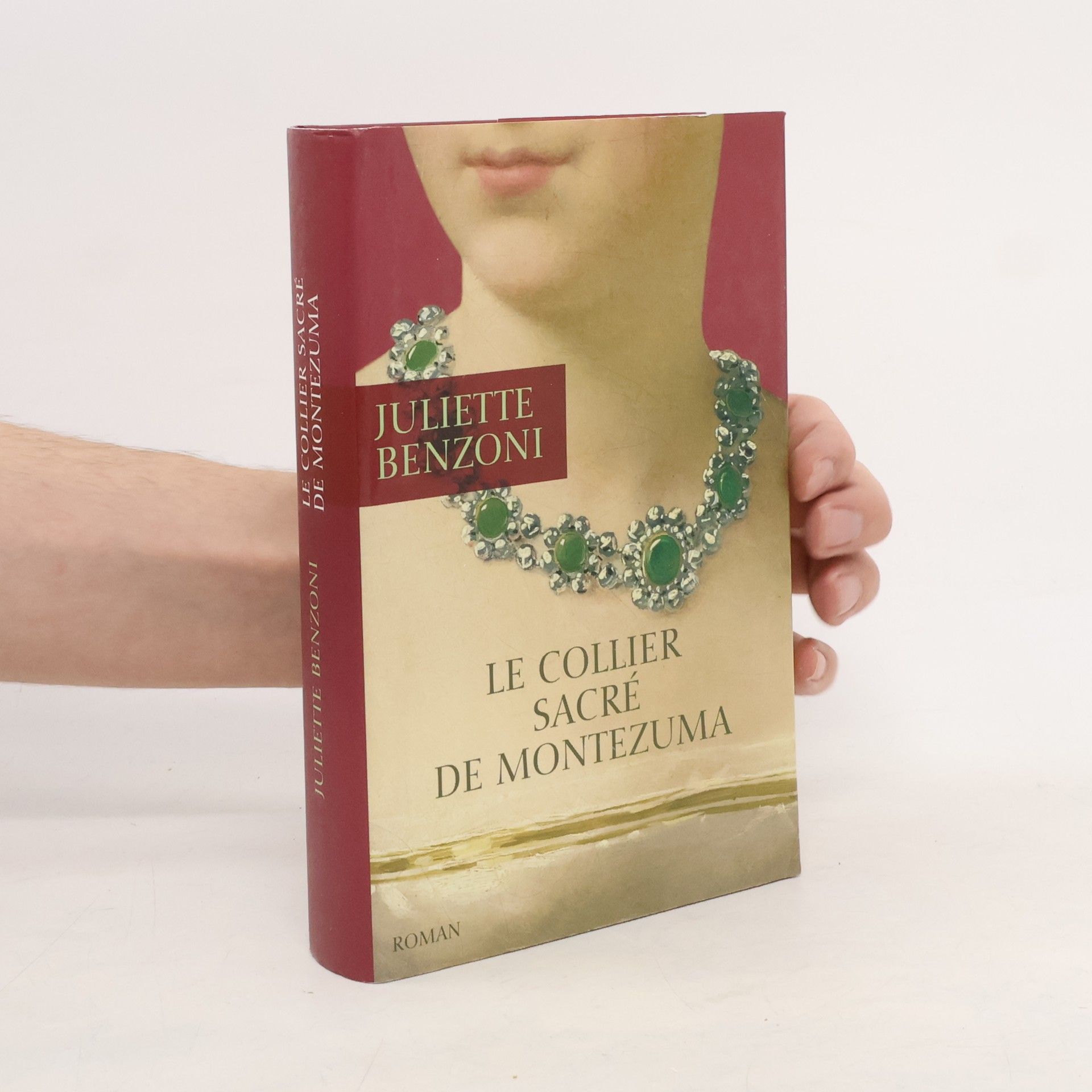 Juliette Benzoni Le collier sacré de Montezuma