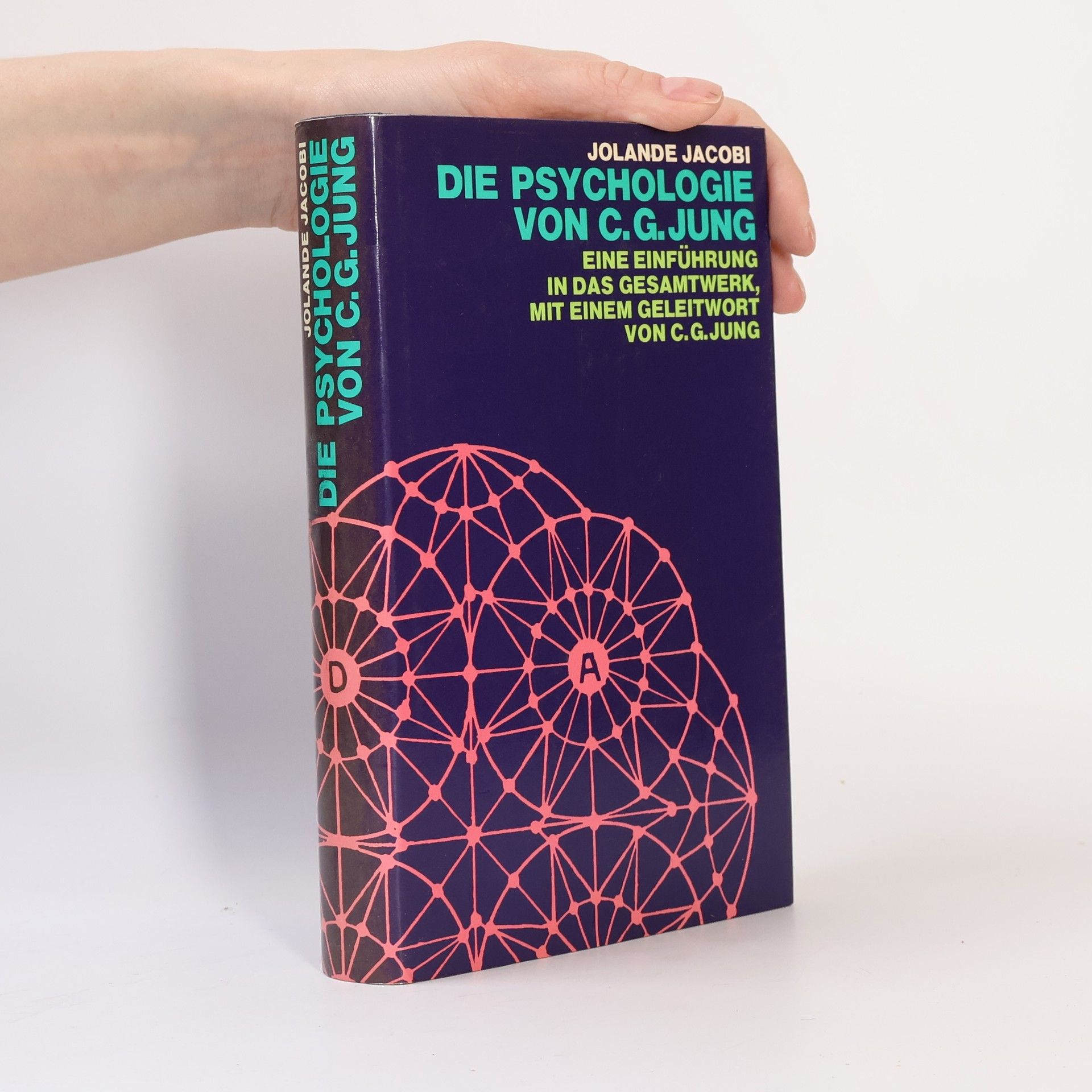 Jacobi Jolande Die Psychologie von C. G. Jung
