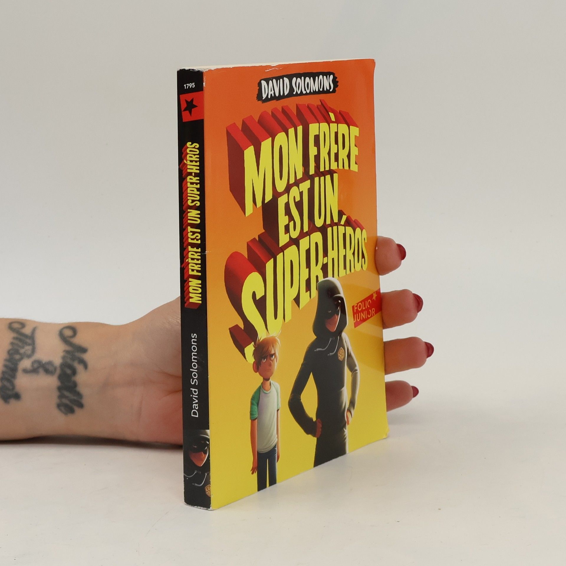 Folio Junior: Mon frère est un super-héros