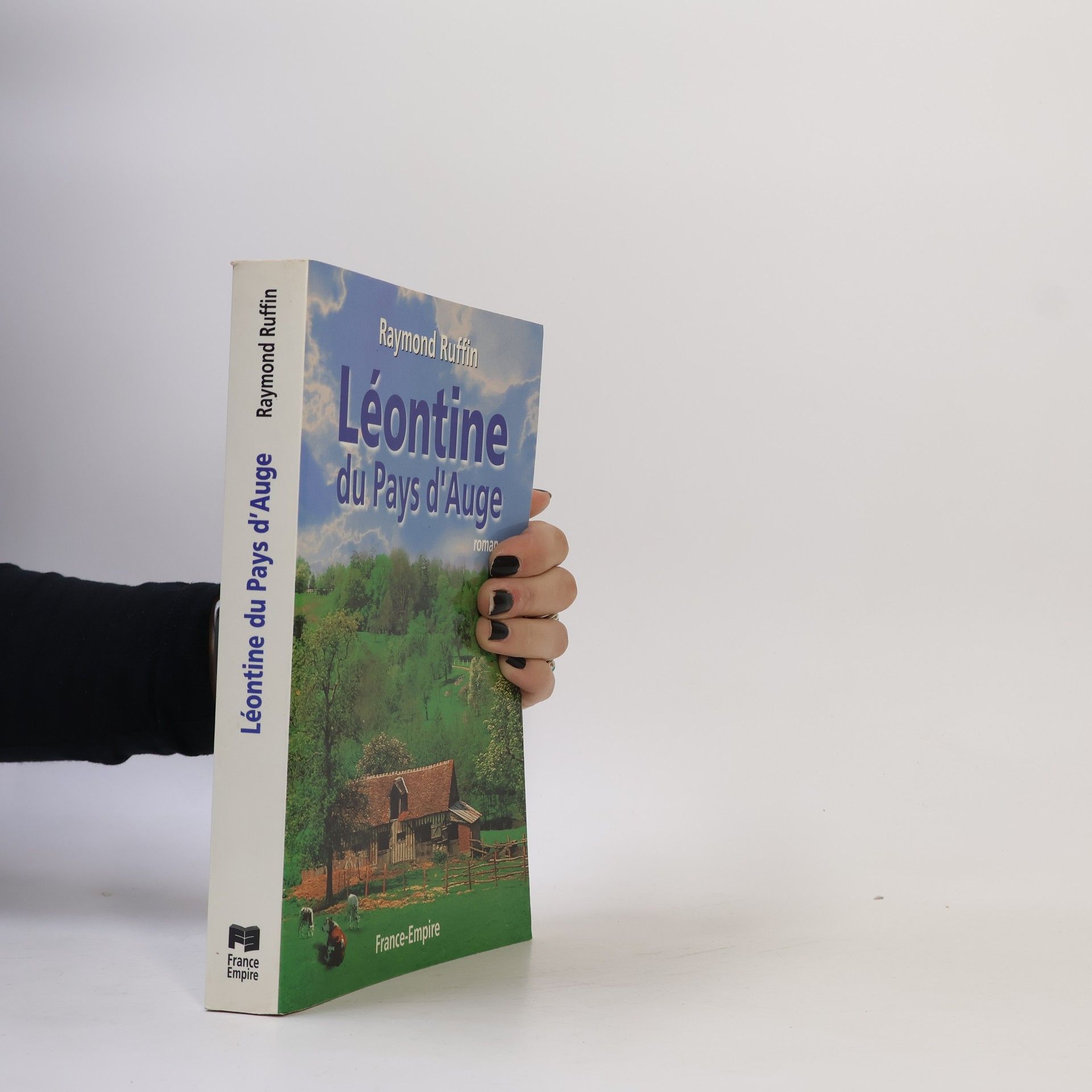 Raymond Ruffin Léontine du Pays d'Auge