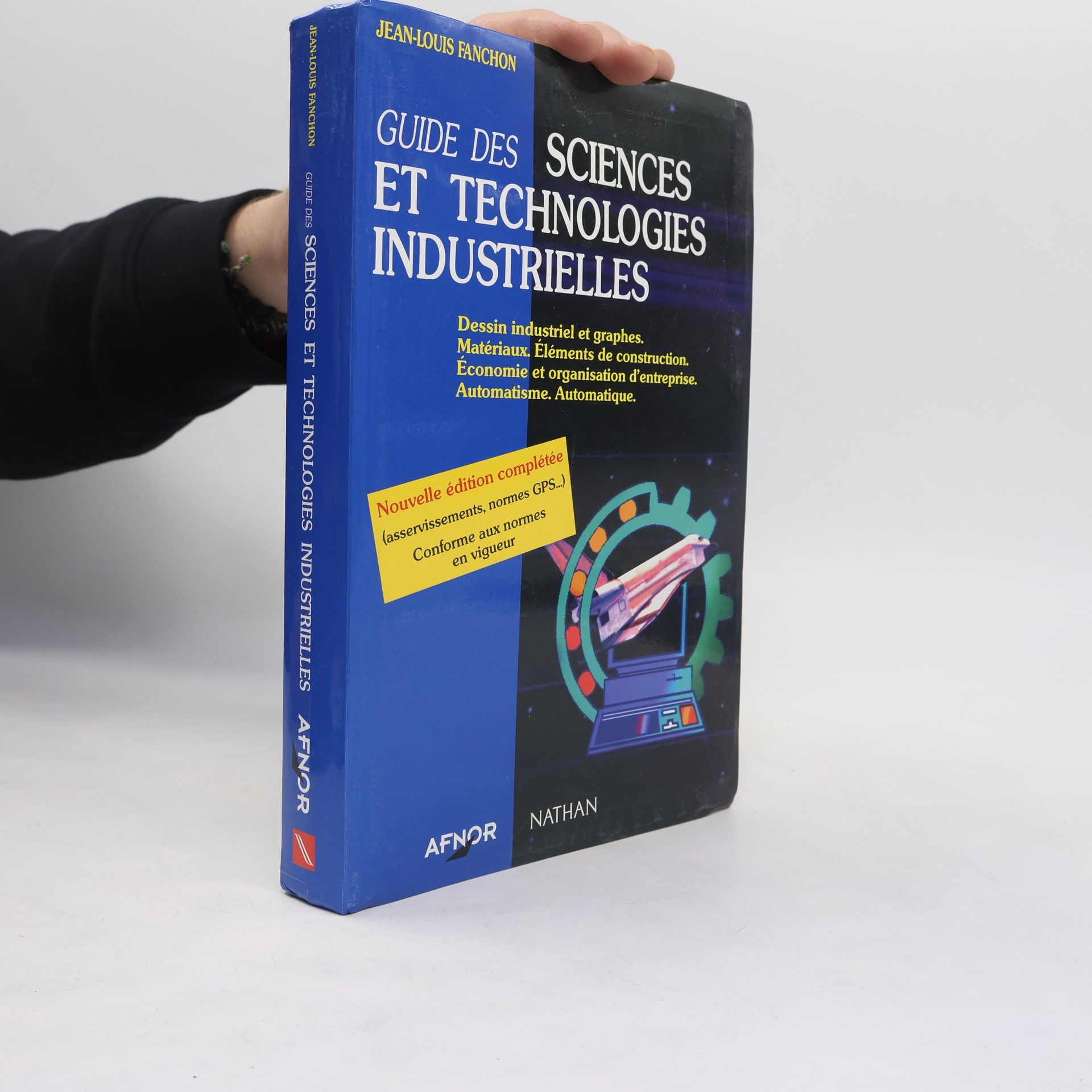 Jean-Louis Fanchon Guide des sciences et technologies industrielles
