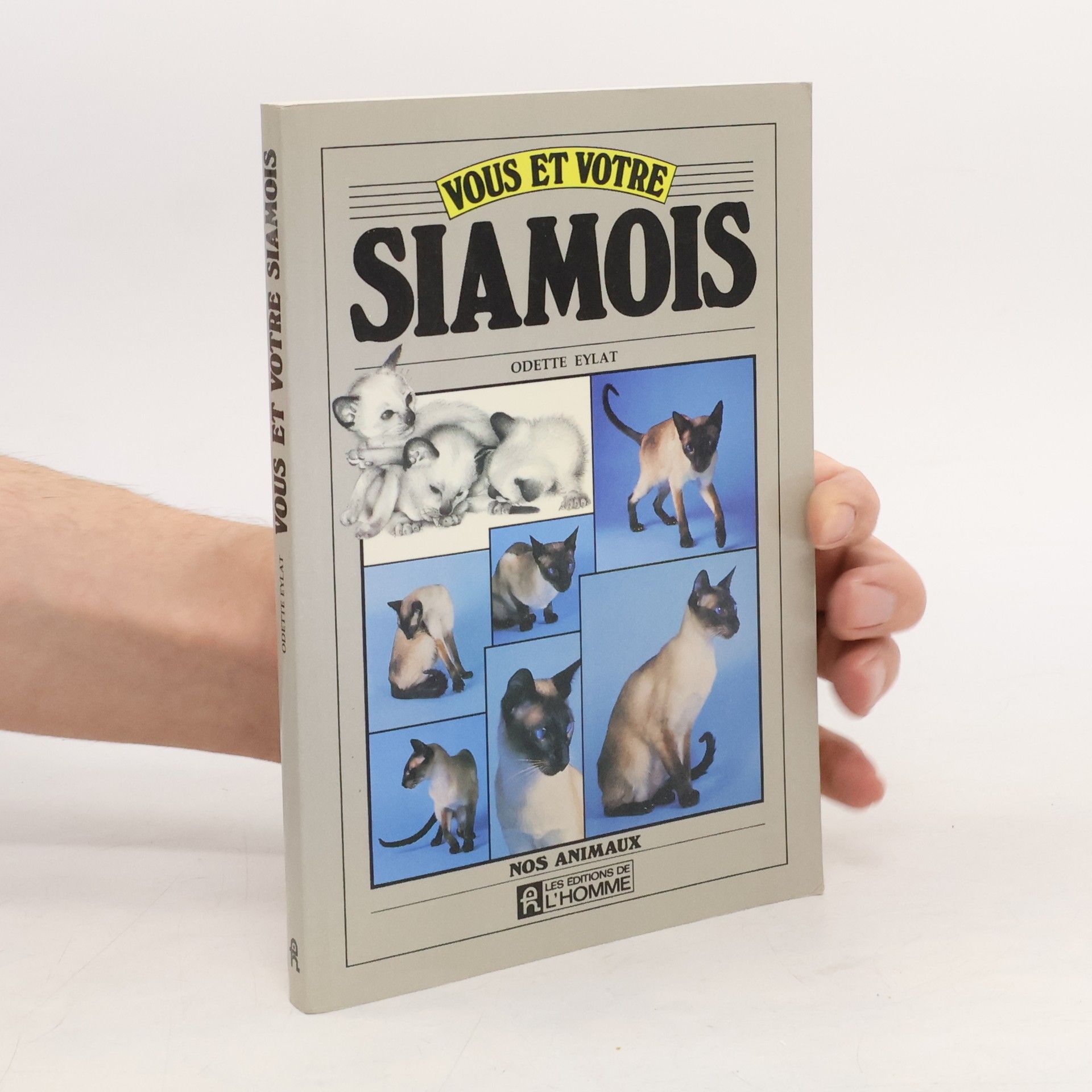 Odette Eylat Vous et votre Siamois