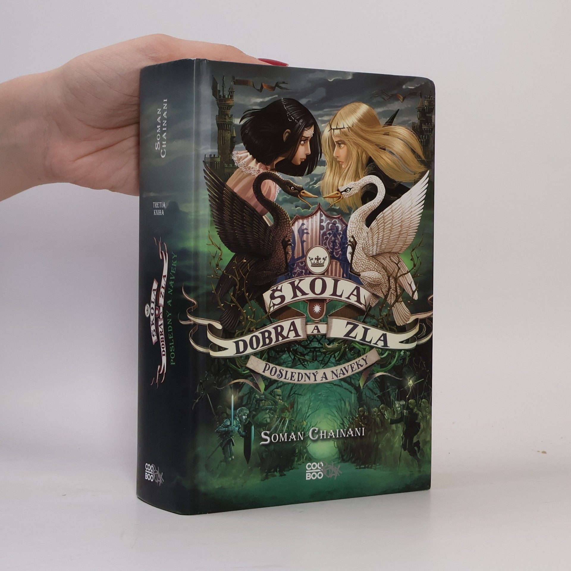 Soman Chainani Posledný a naveky. Škola dobra a zla 3