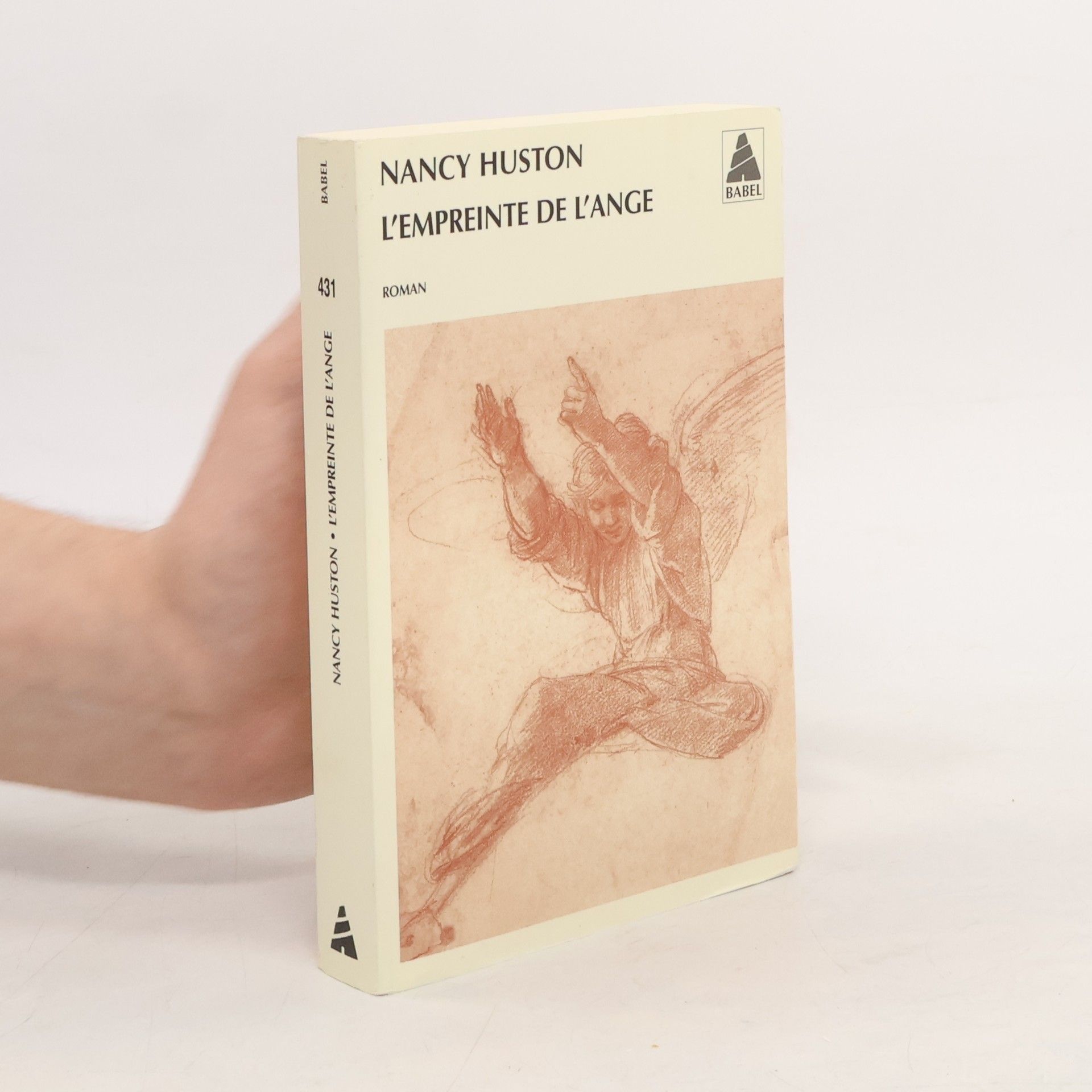 Nancy Huston Babel - 431: L'empreinte de l'ange