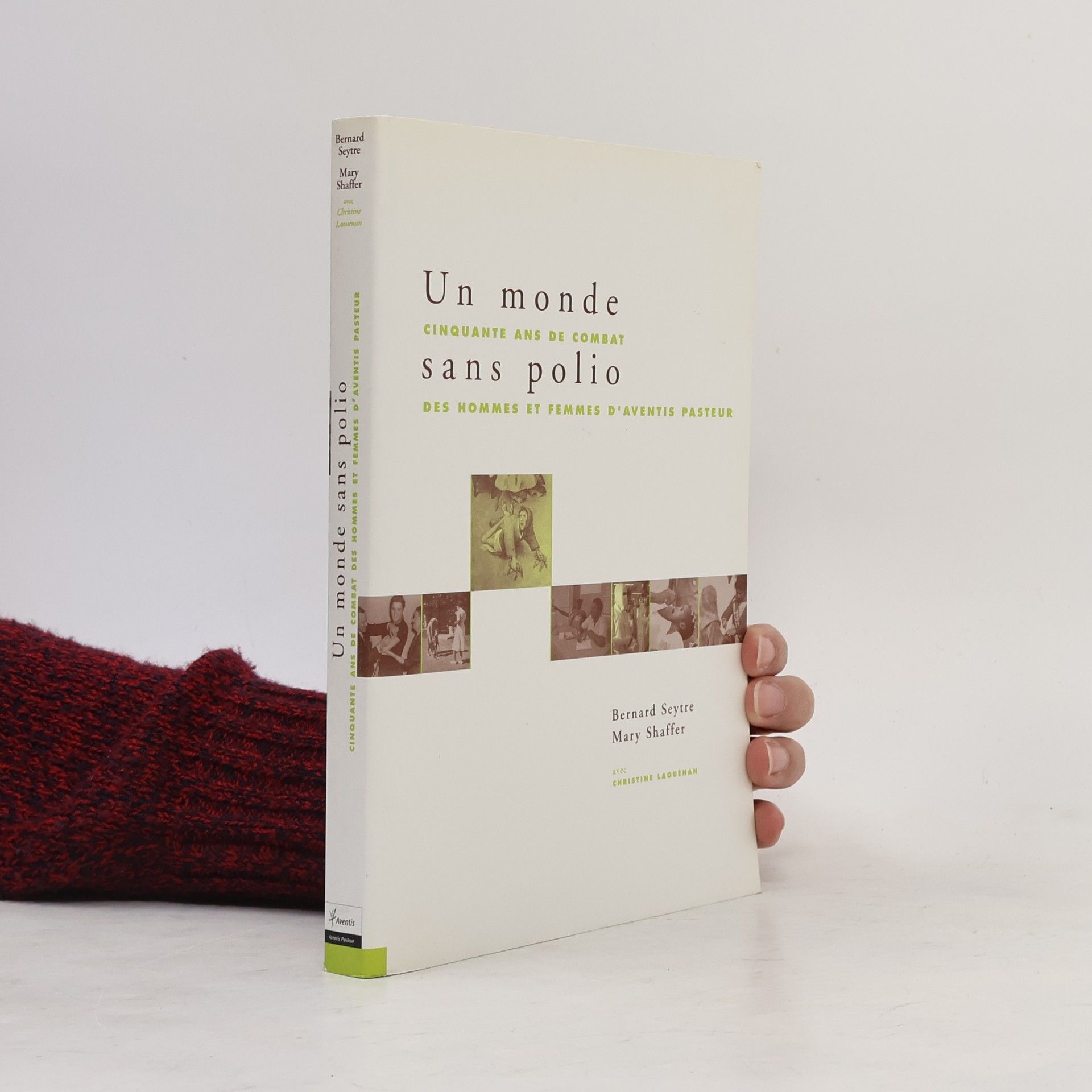 Bernard Seytre Un monde sans polio
