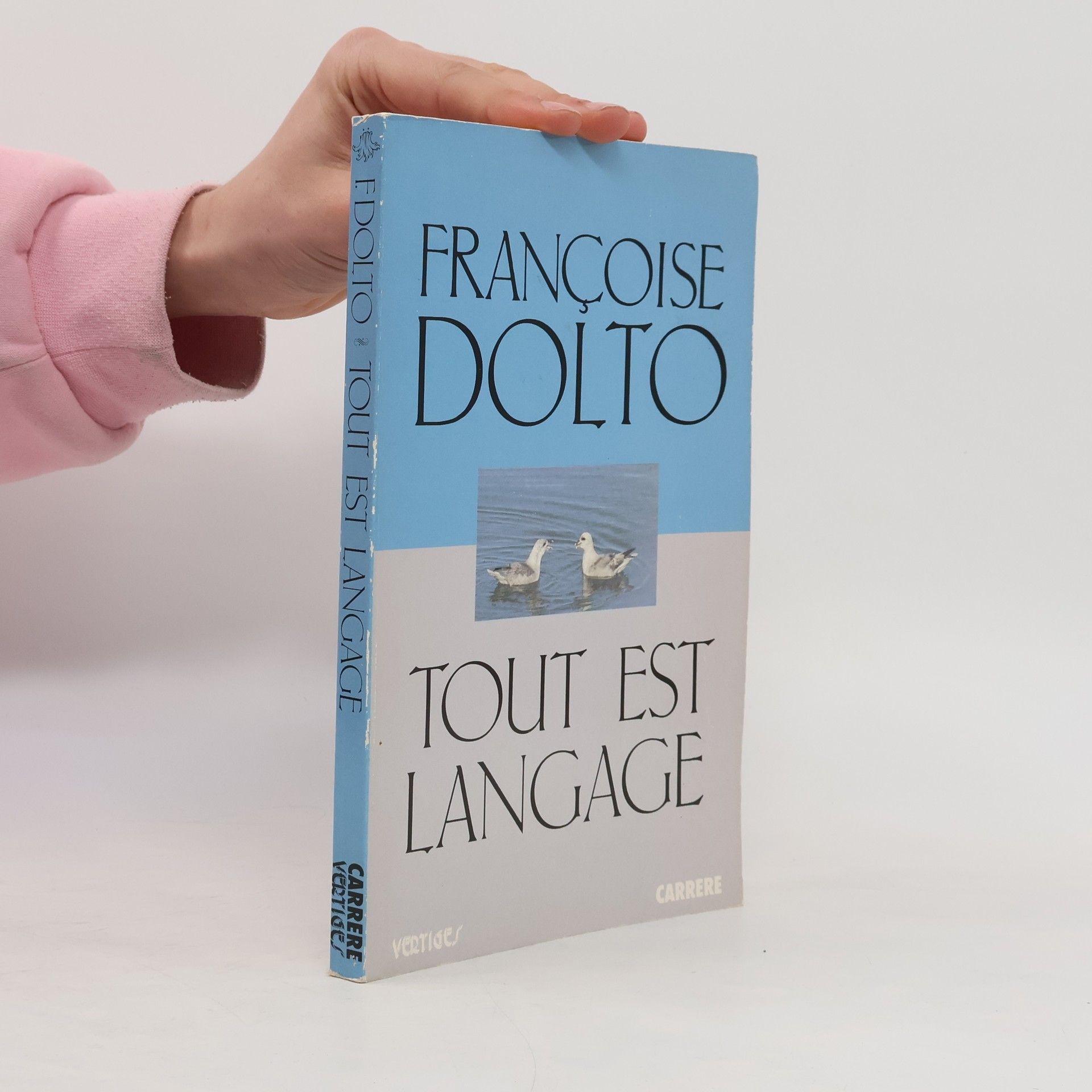 Françoise Doltová Tout est langage