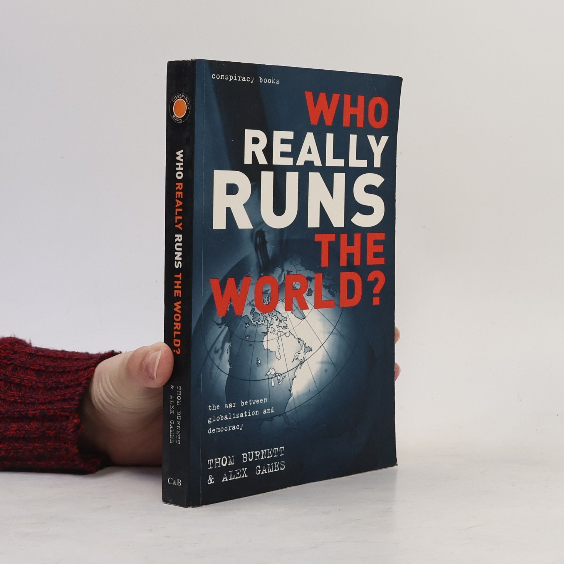 Thom Burnett Who Really Runs the World?