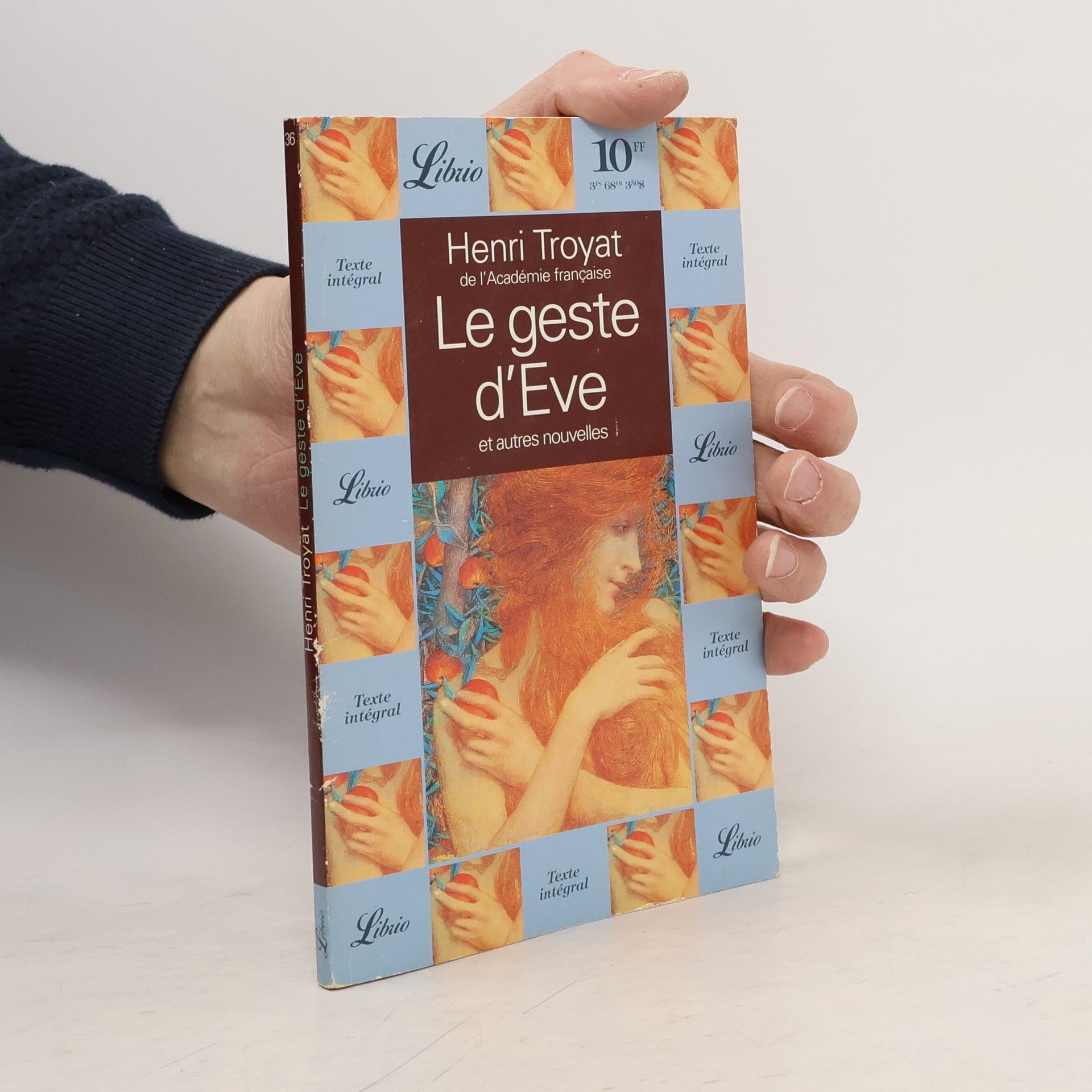 Henri Troyat Le geste d'Ève: et autres nouvelles