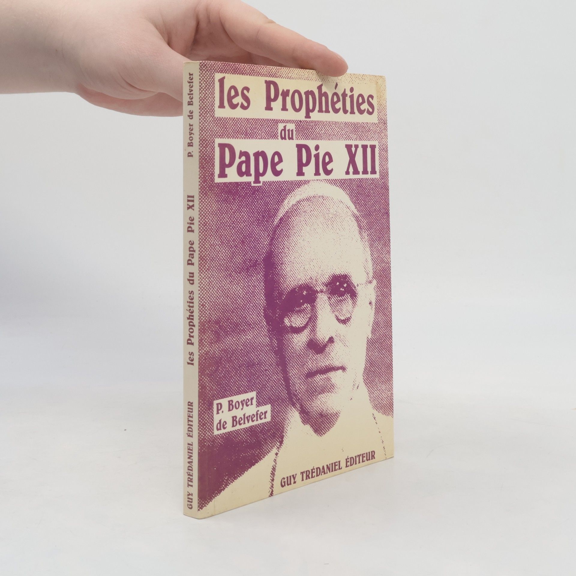 Père Boyer de Belvefer Les prophéties du pape Pie XII