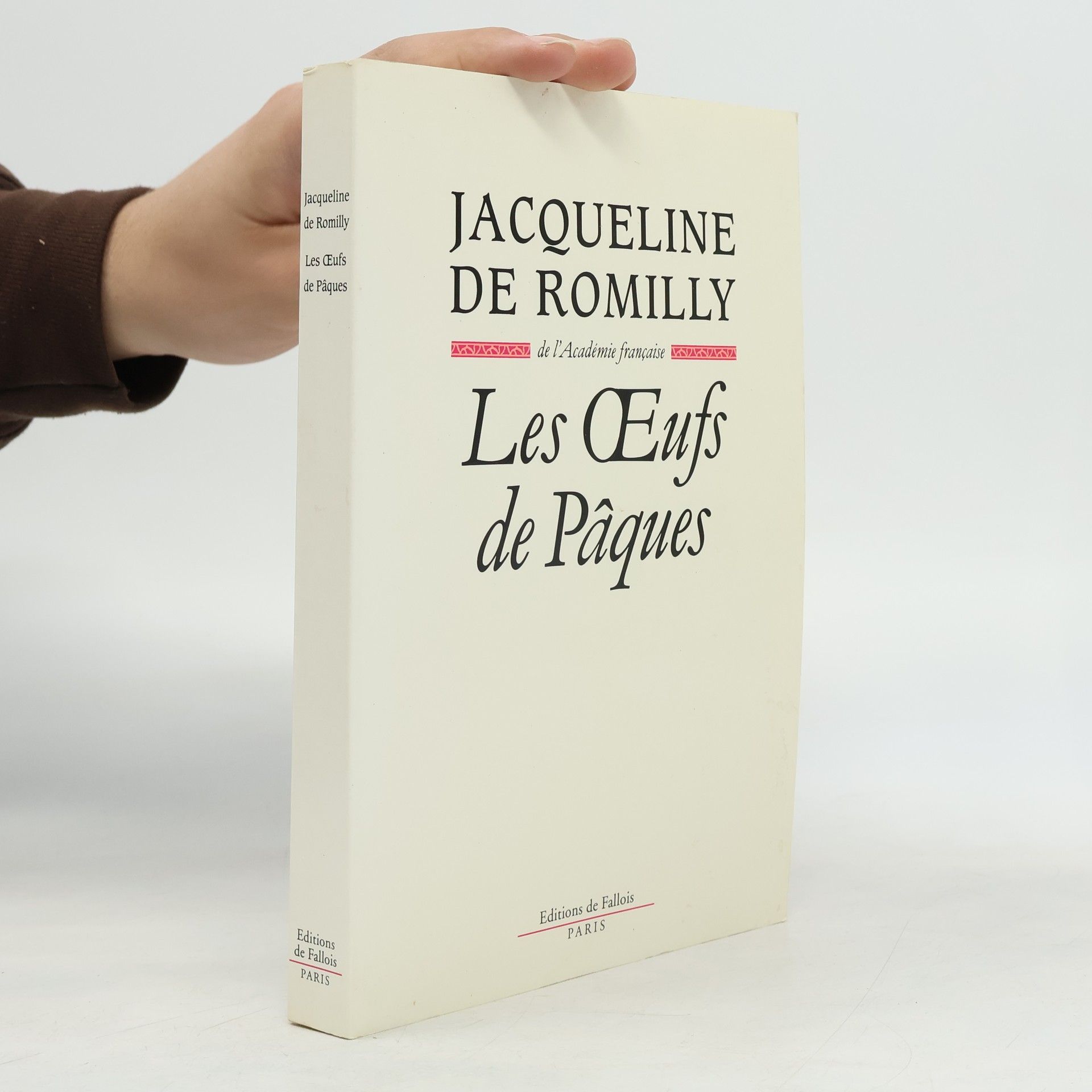 Jacqueline de Romilly Les Œufs de Pâques