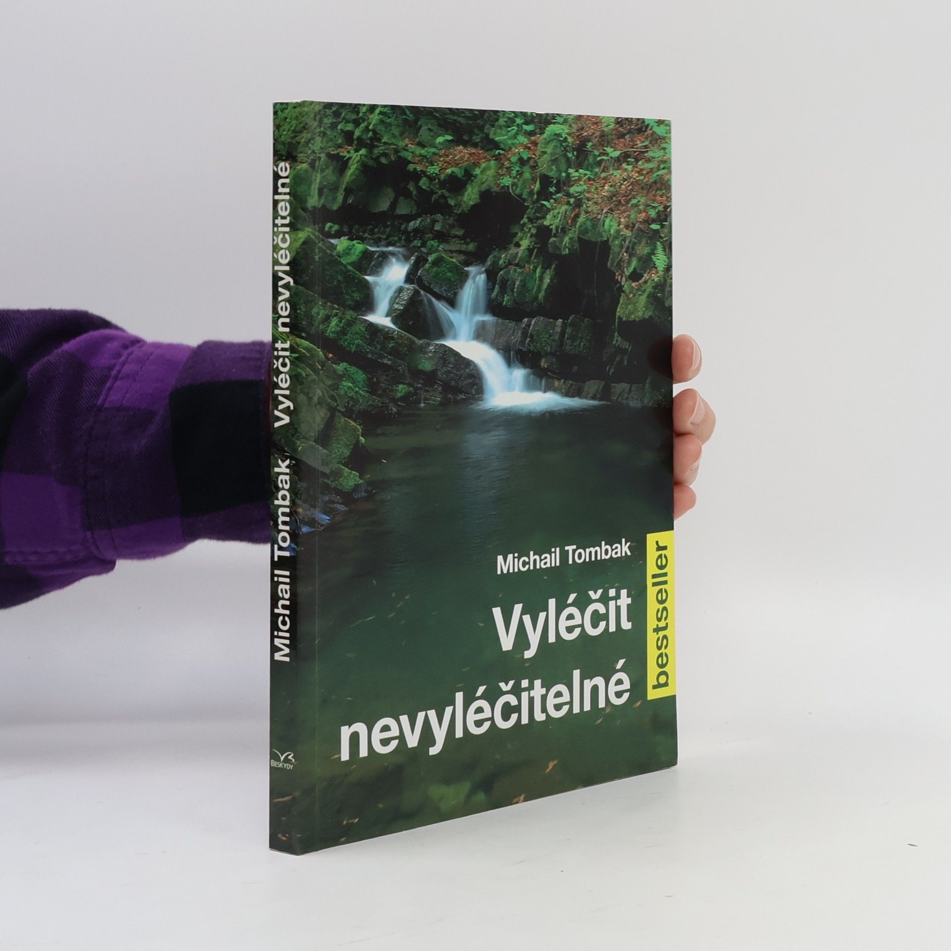 Michail Tombak Vyléčit nevyléčitelné