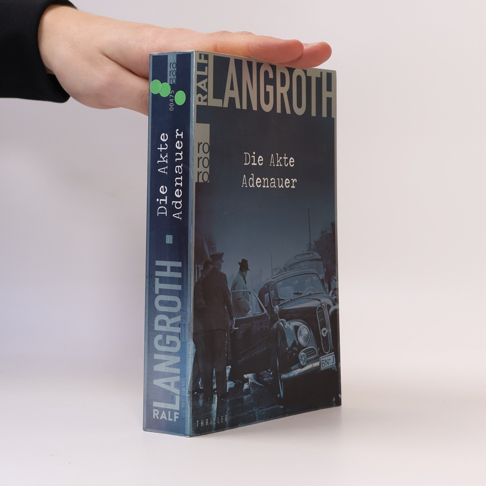 Ralf Langroth Die Akte Adenauer