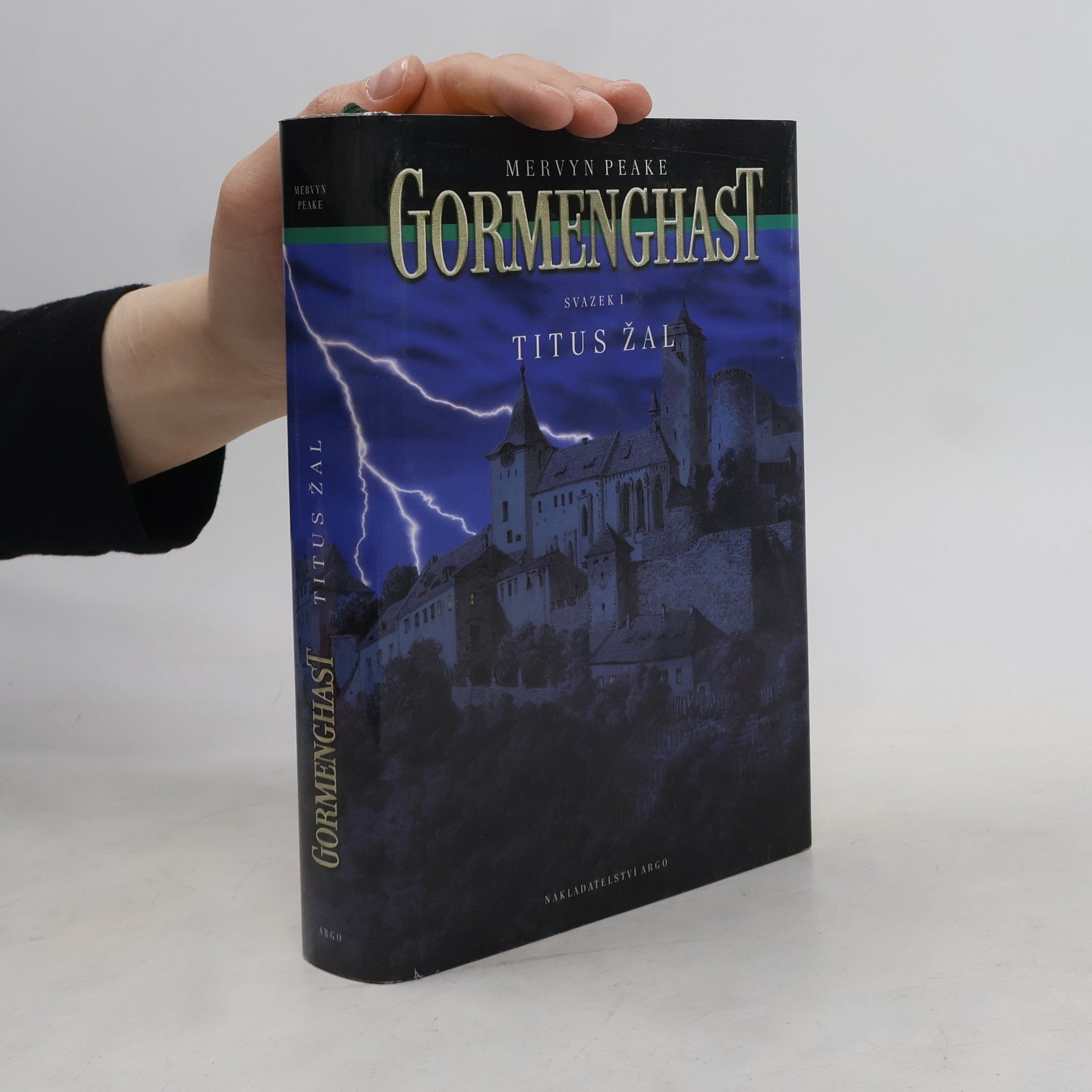Mervyn Peake Gormenghast. Svazek I. Titus Žal