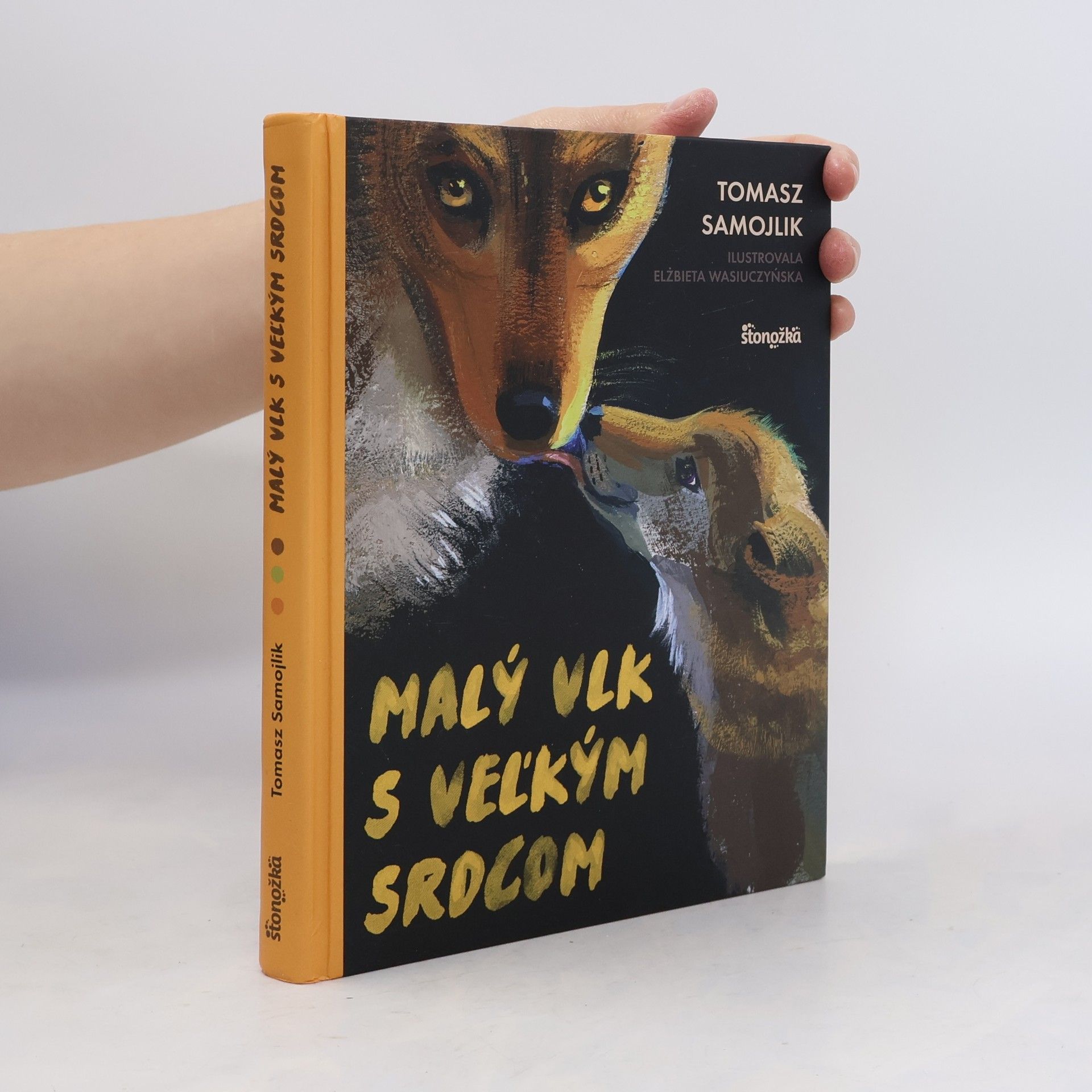 Tomasz Samojlik Malý vlk s veľkým srdcom