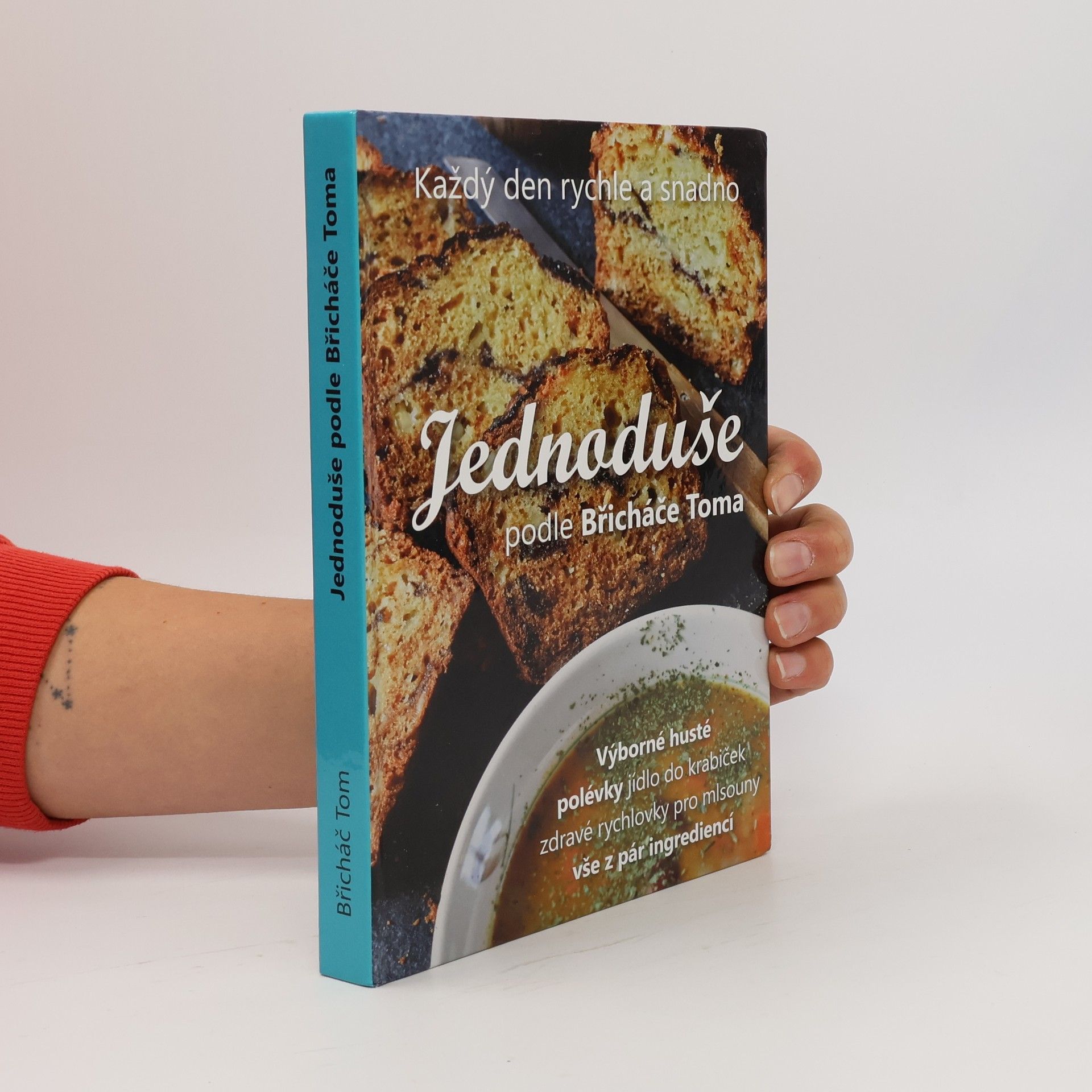 Tomáš Kosačík Jednoduše podle Břicháče Toma