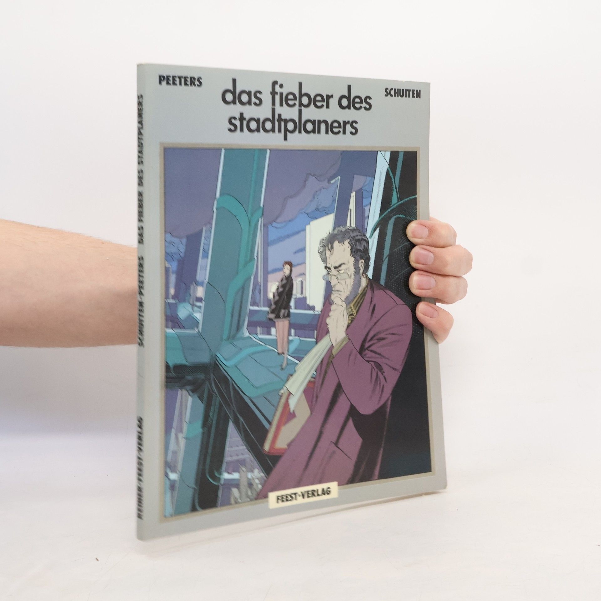 Benoît Peeters Das Fieber des Stadtplaners