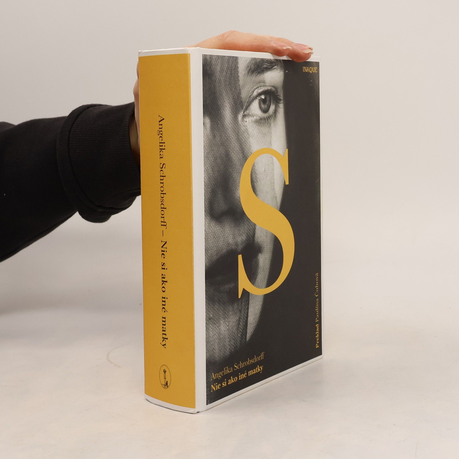 Angelika Schrobsdorff Nie si ako iné matky