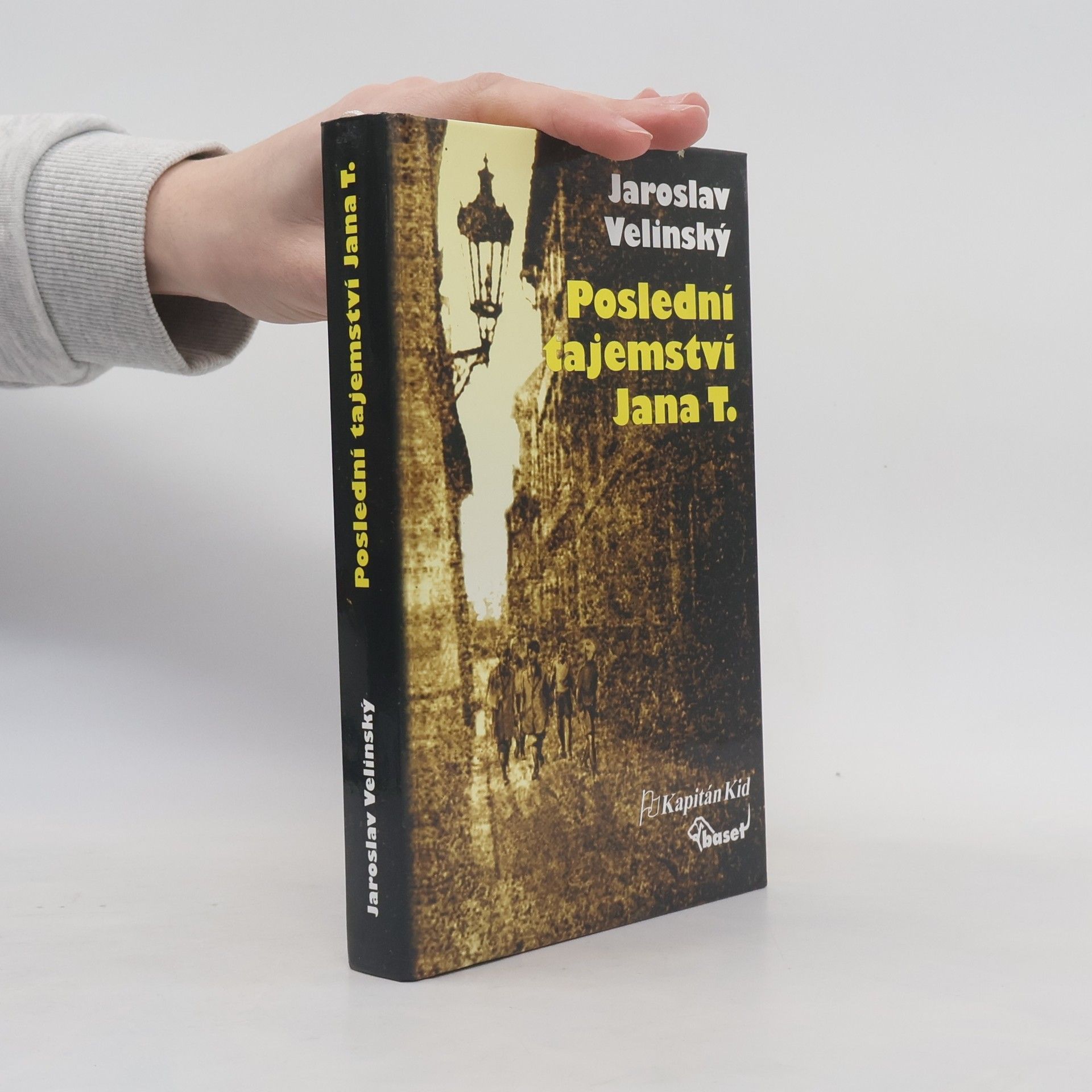 Jaroslav Velinský Poslední tajemství Jana T.