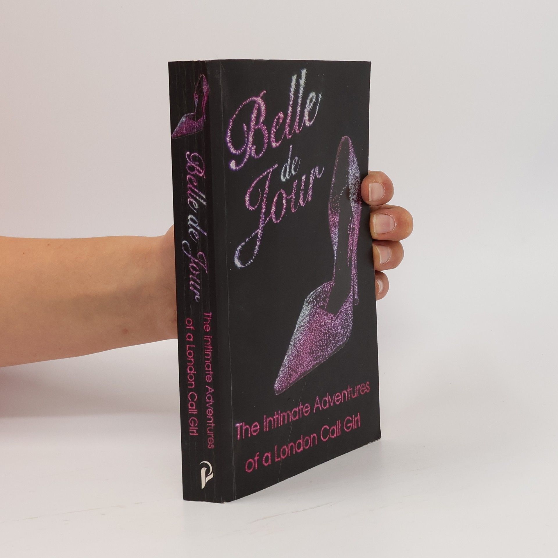 Belle De Jour The intimate adventures of a London call girl