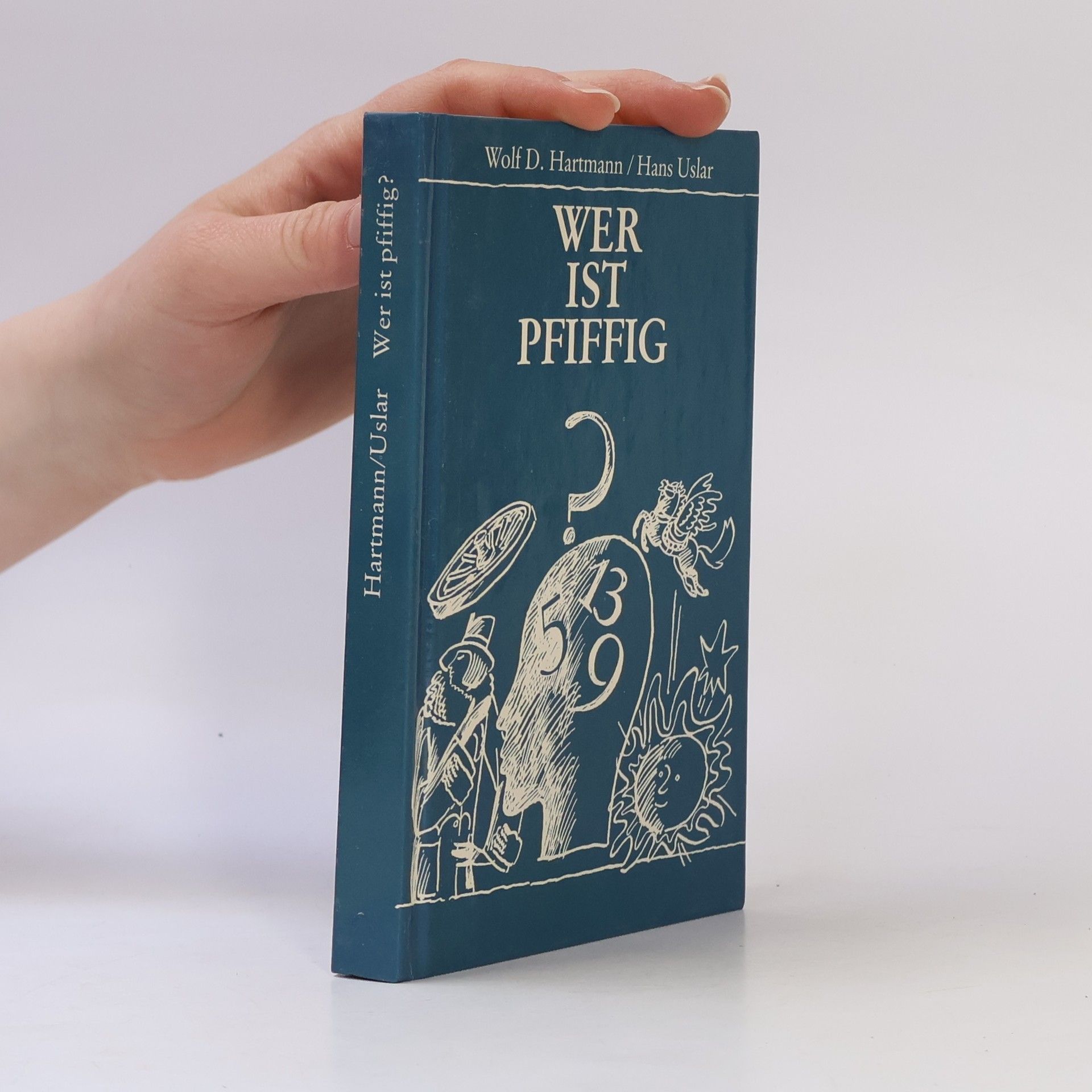 Wolf-Dietrich Hartmann Wer ist pfiffig?