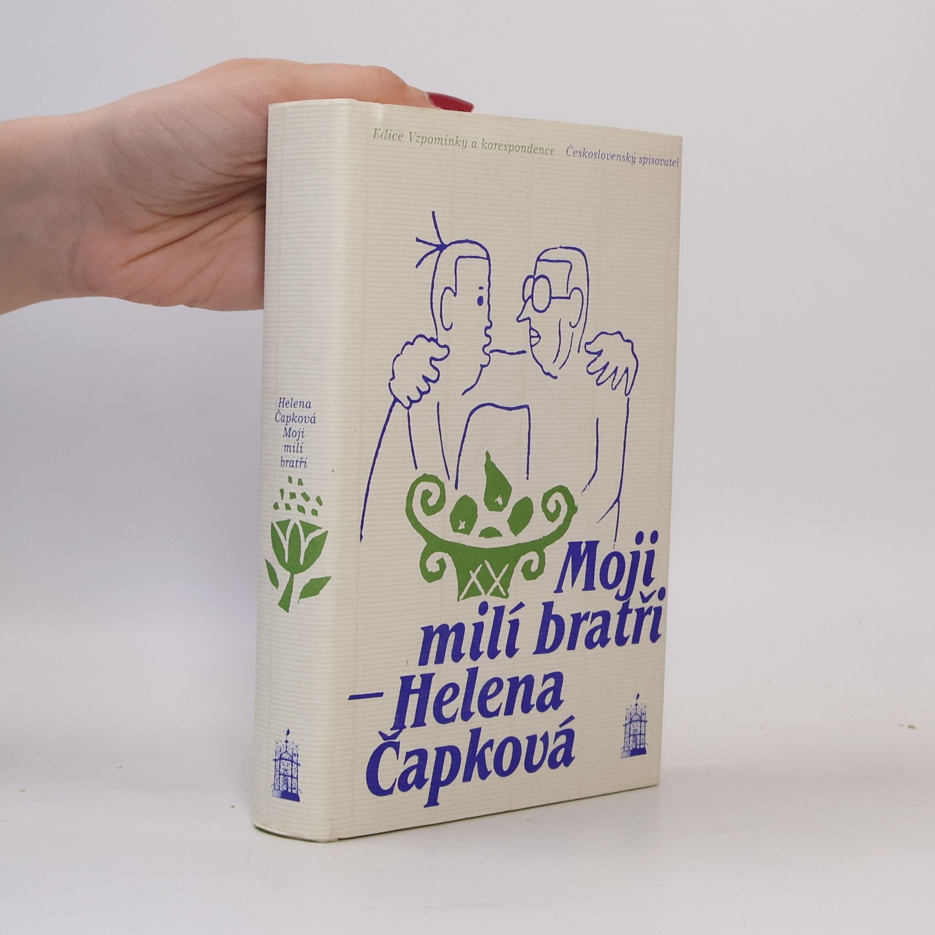 Moji milí bratři