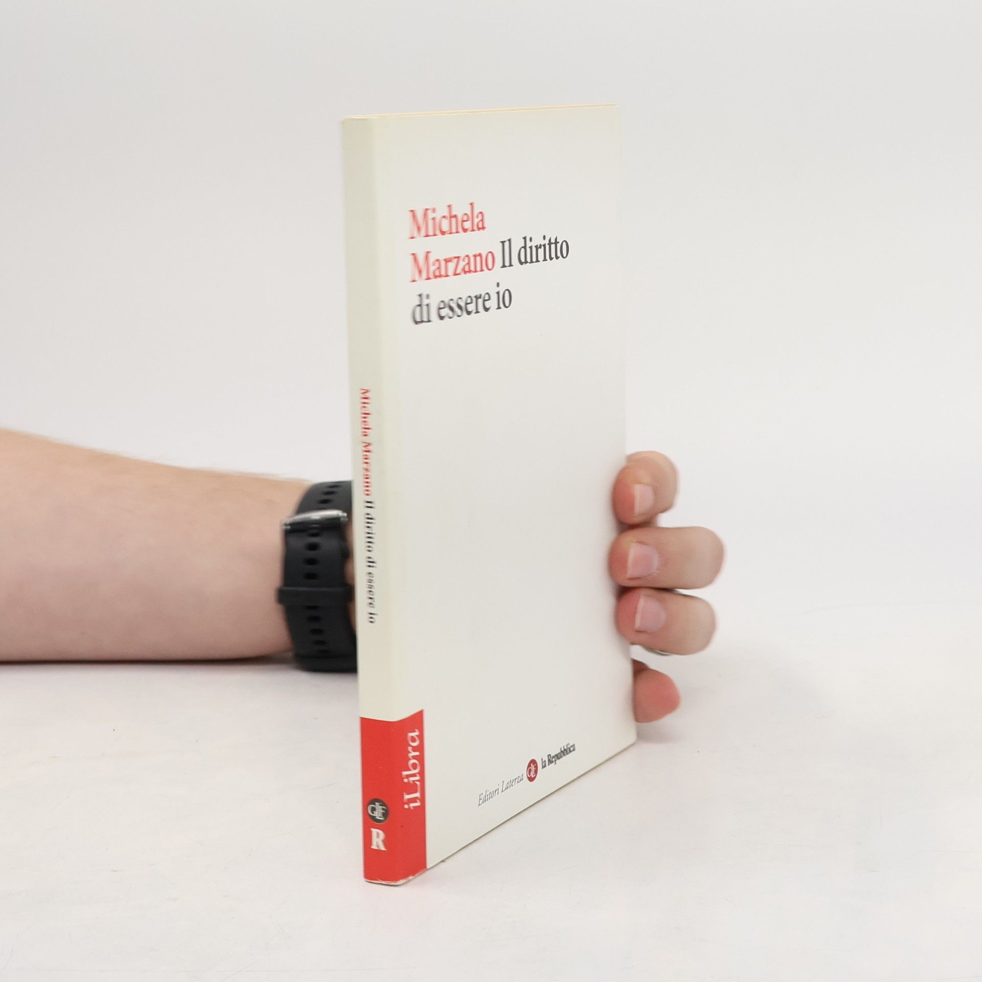 Michela Marzano Il diritto di essere io