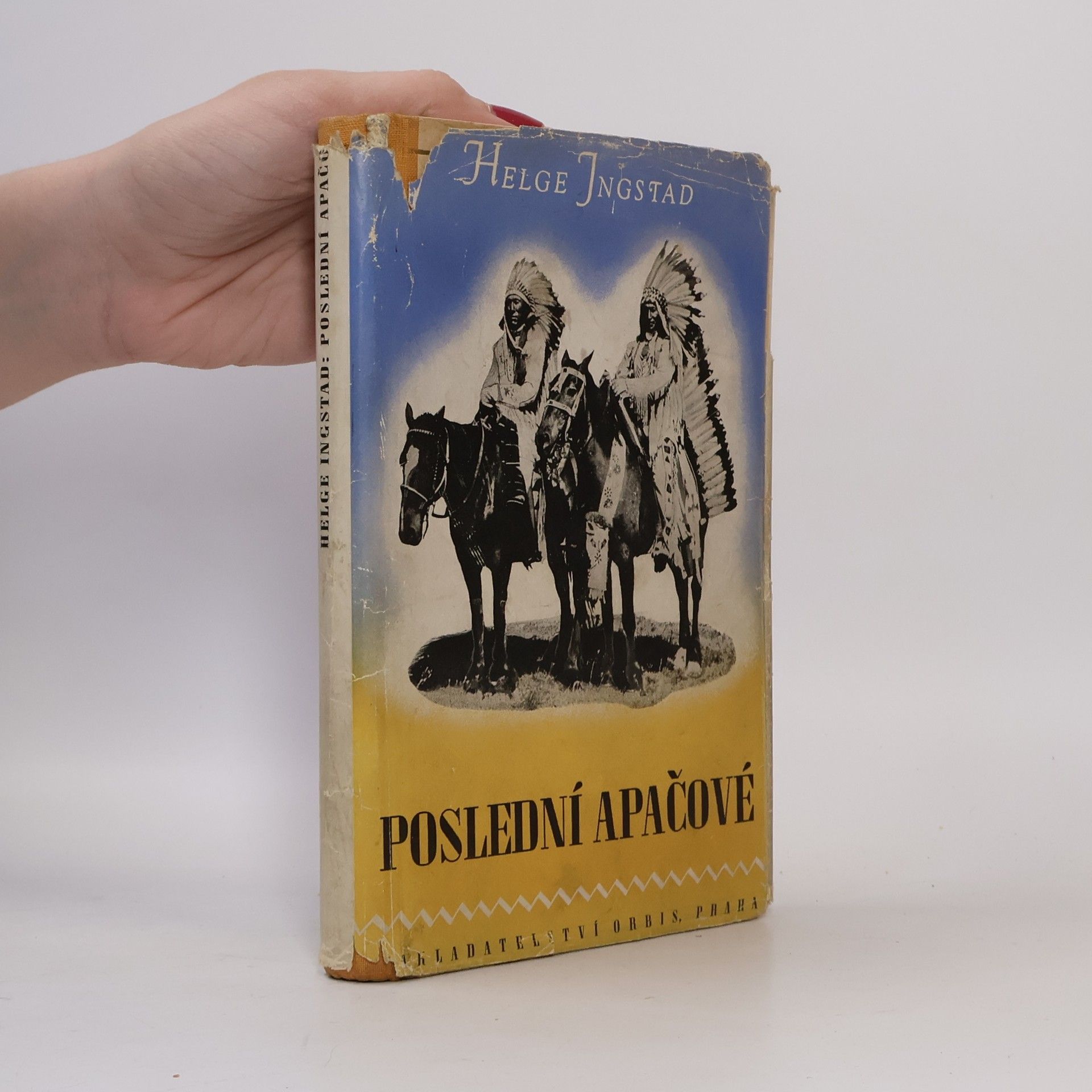 Helge Ingstad Poslední Apačové