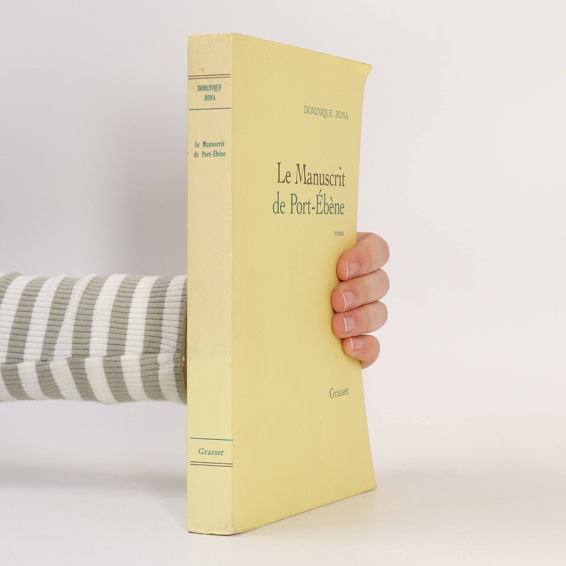 Dominique Bona Le Manuscrit de Port-Ébène