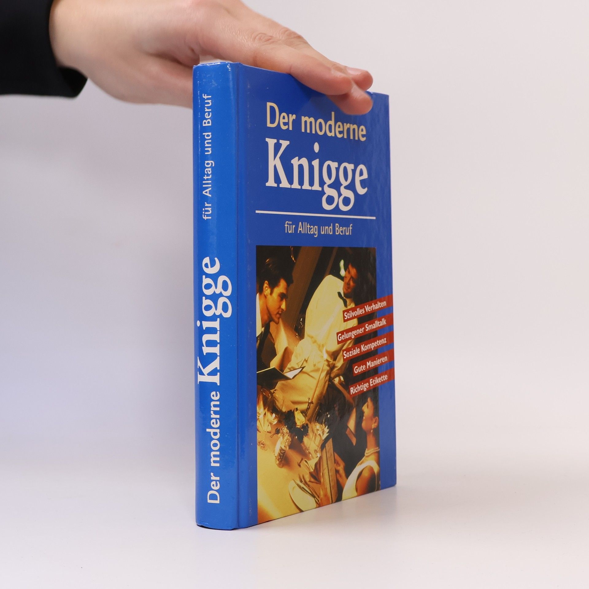 Petra Hirscher Der moderne Knigge für Alltag & Beruf